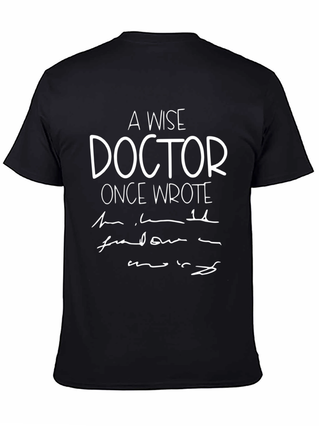 A Wise Doctor T-Shirt