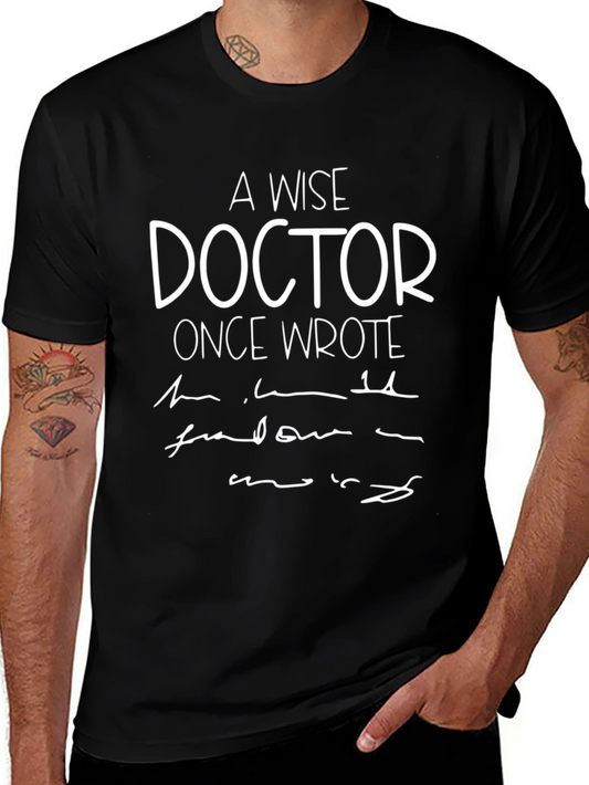 A Wise Doctor T-Shirt