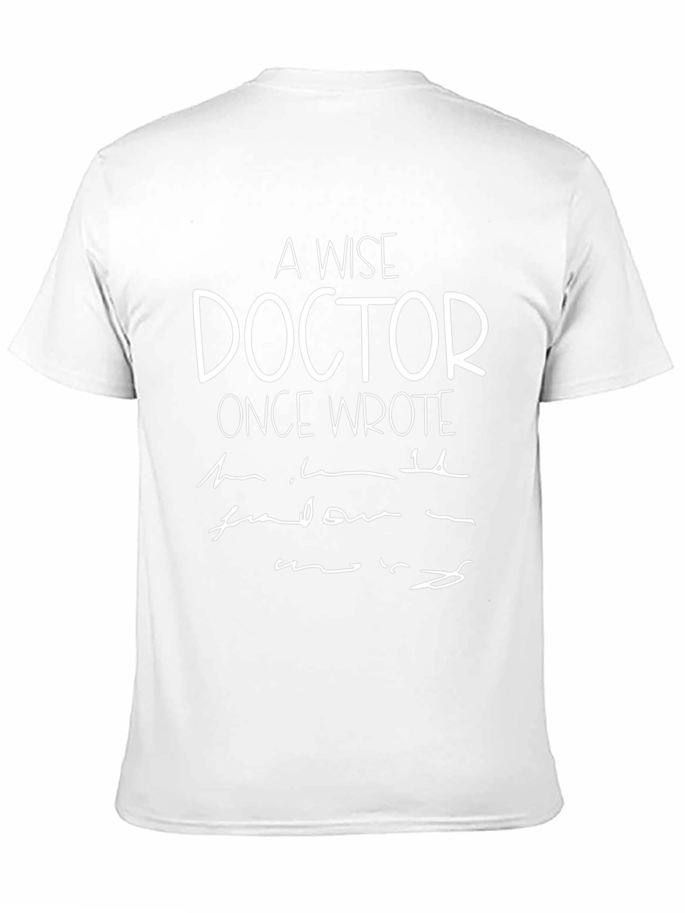A Wise Doctor T-Shirt