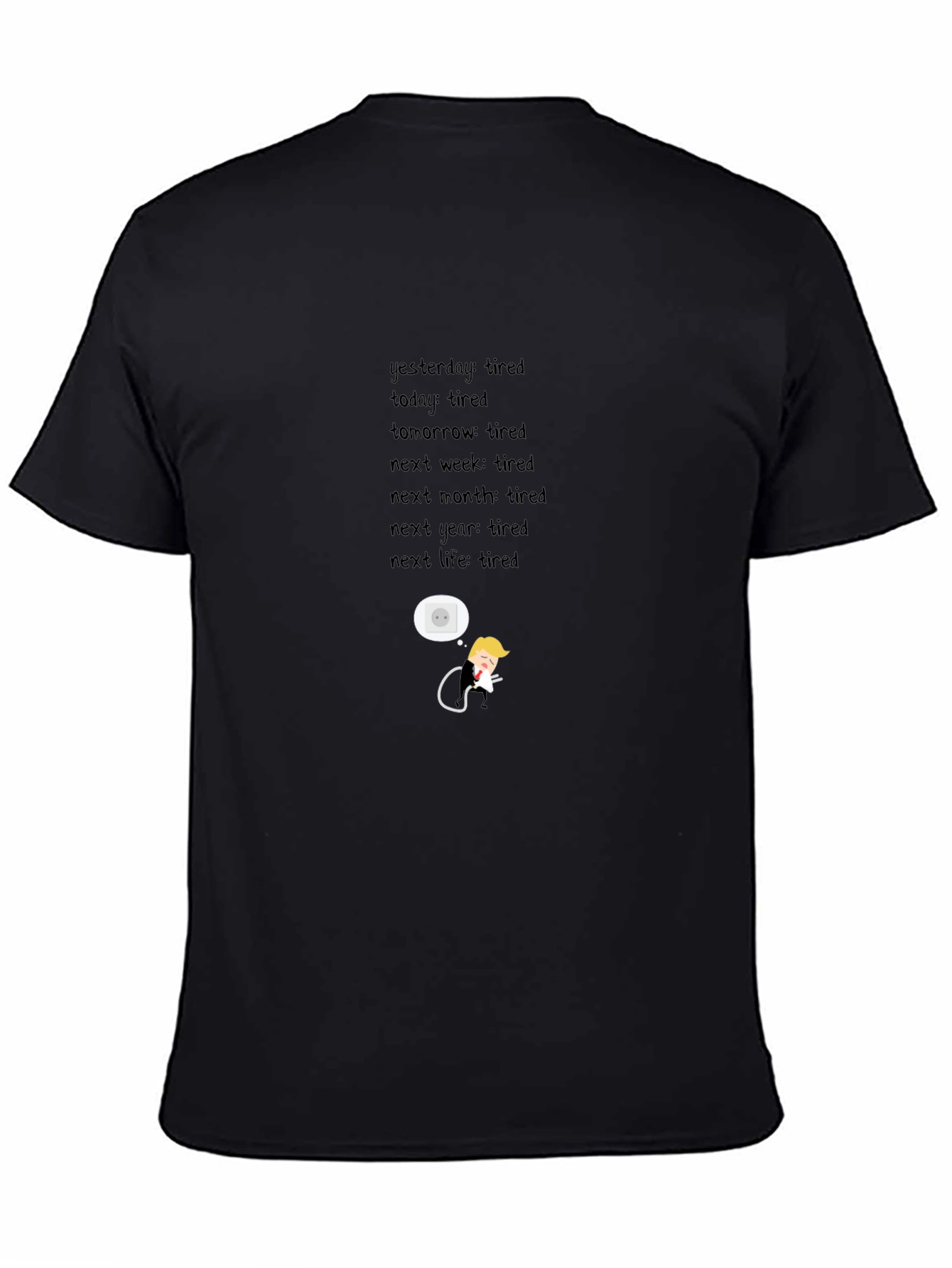 Always Tired Graphic T-Shirt