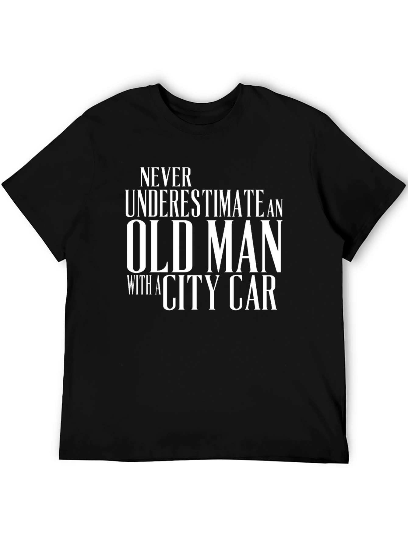 Never Underestimate Old Man T-Shirt