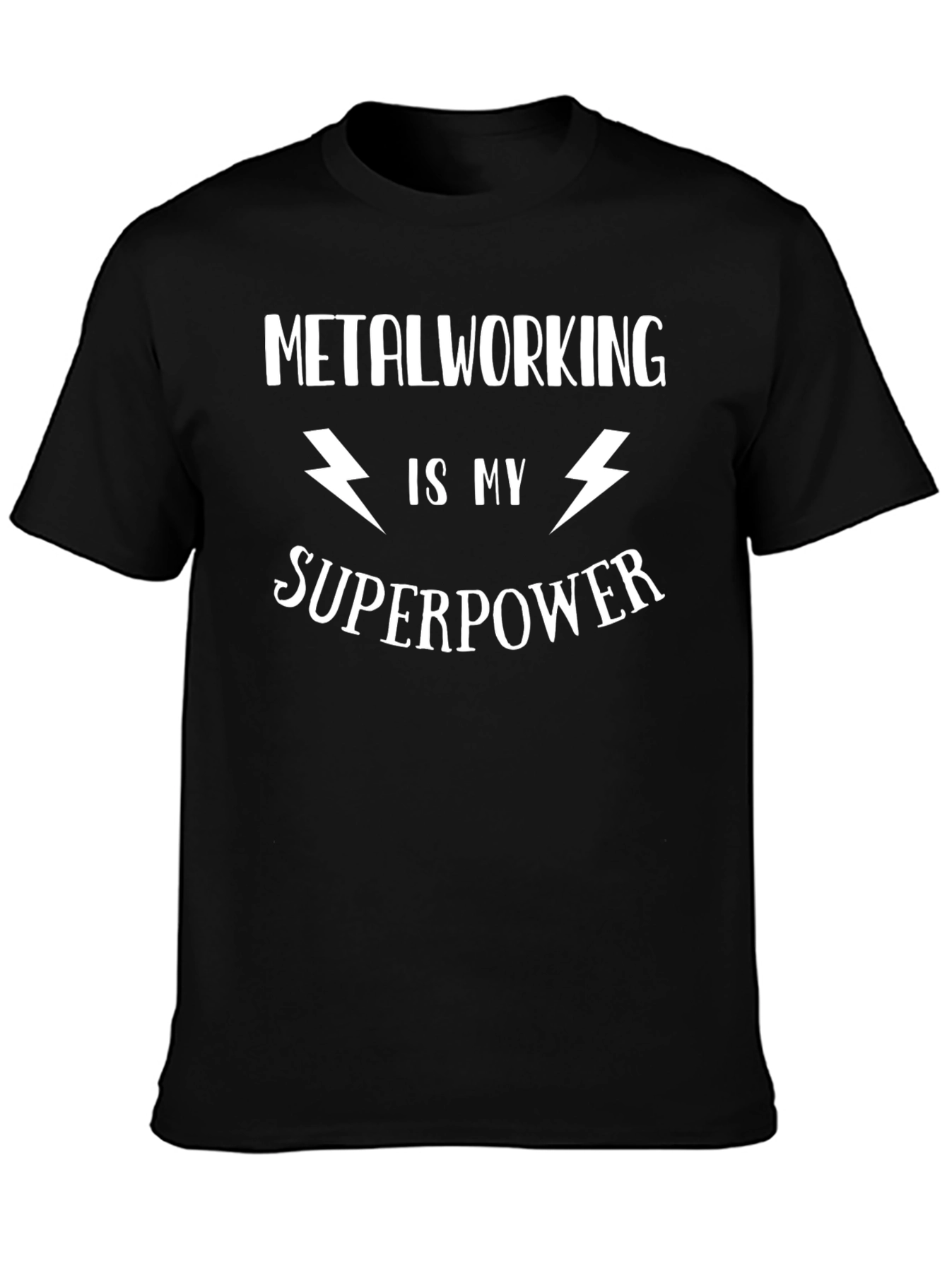 Metalworking is My Superpower Black Graphic T-Shirt
