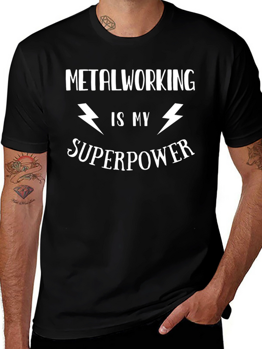Metalworking is My Superpower Black Graphic T-Shirt