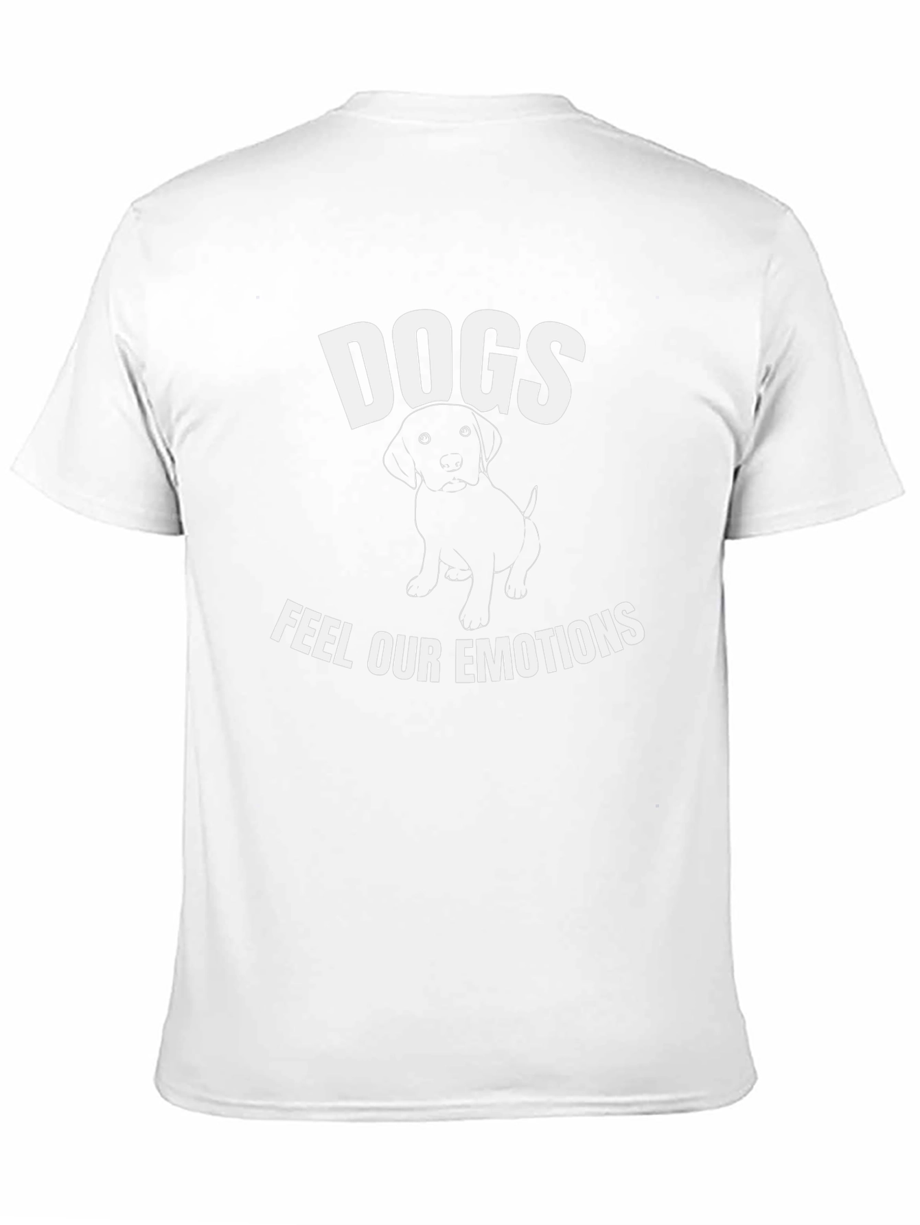Dogs Feel Our Emotions Graphic Tee