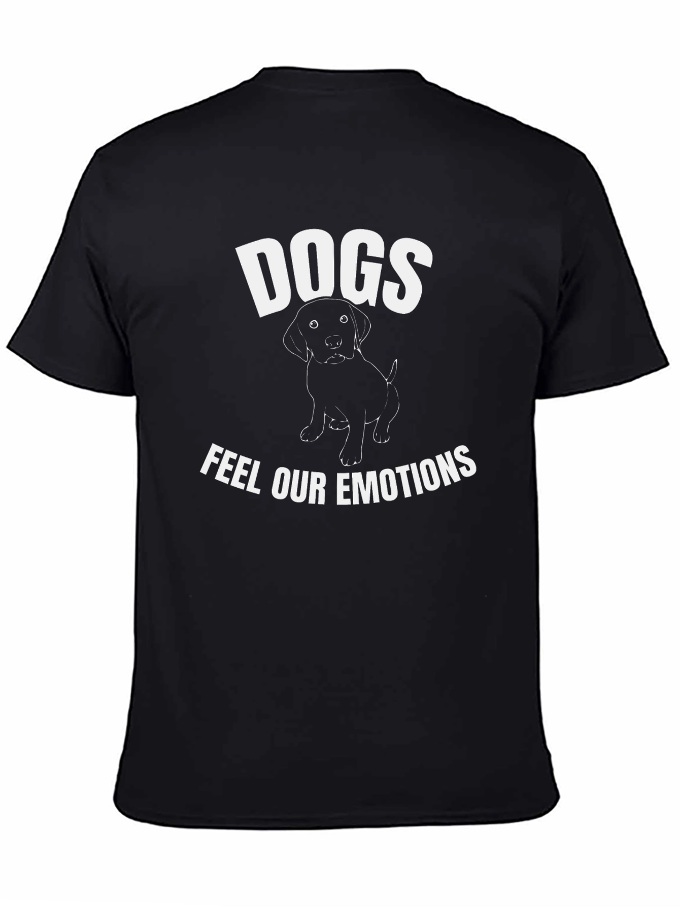 Dogs Feel Our Emotions Graphic Tee
