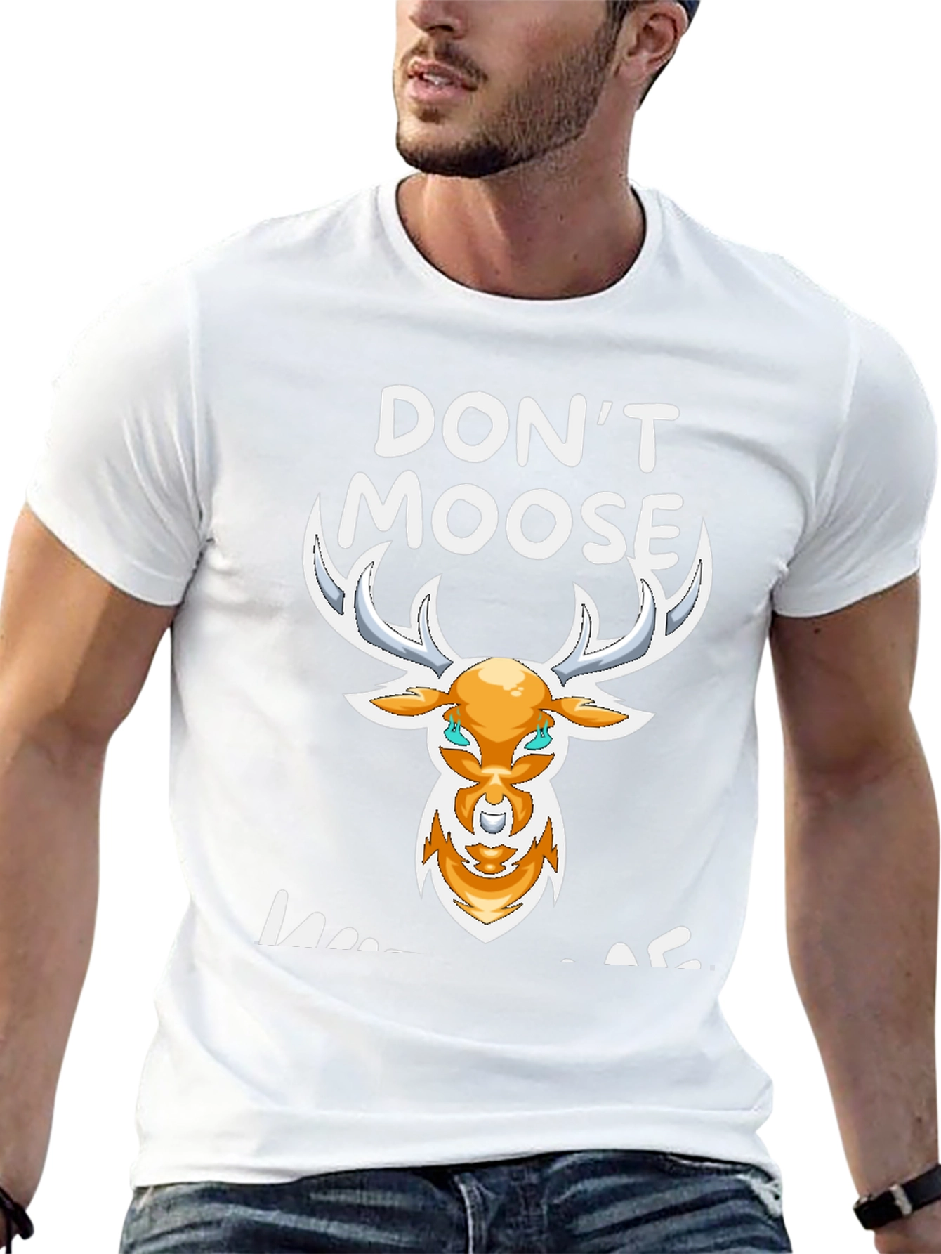 Dont Moose With Me Graphic Tee