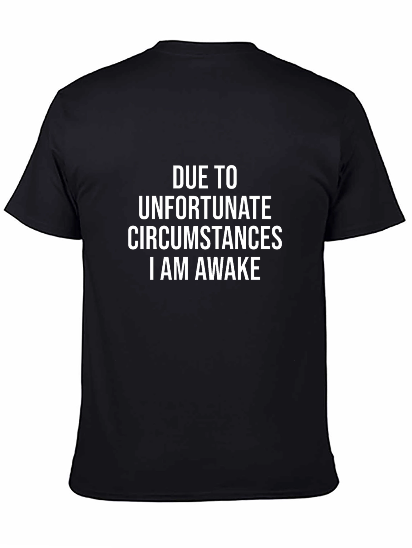 Unfortunate Circumstances Awake T-Shirt