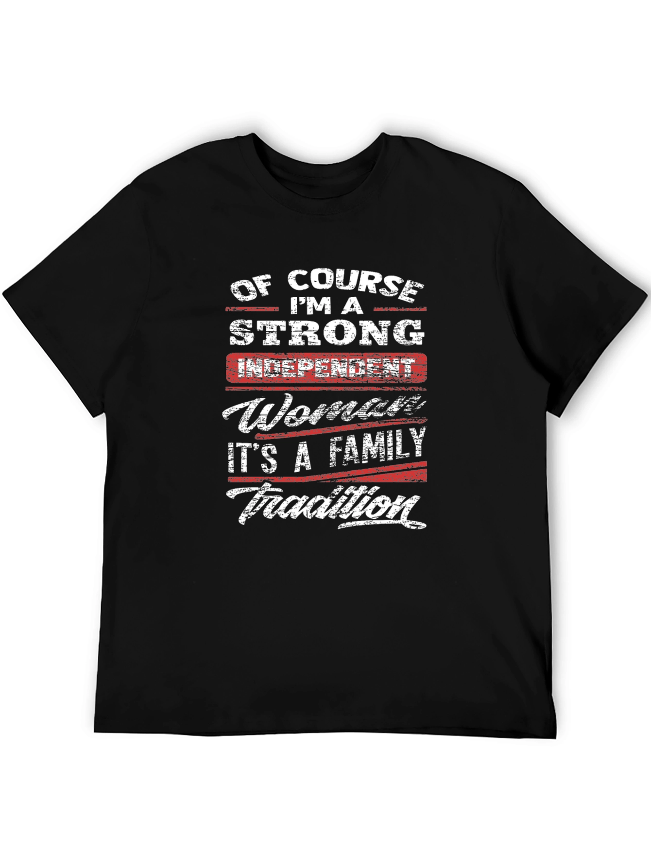 Strong Woman Family Tradition Graphic Tee
