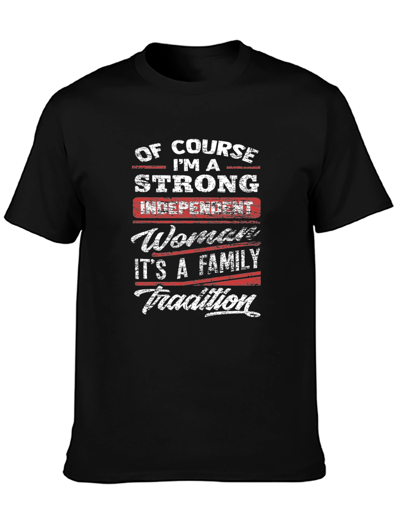 Strong Woman Family Tradition Graphic Tee