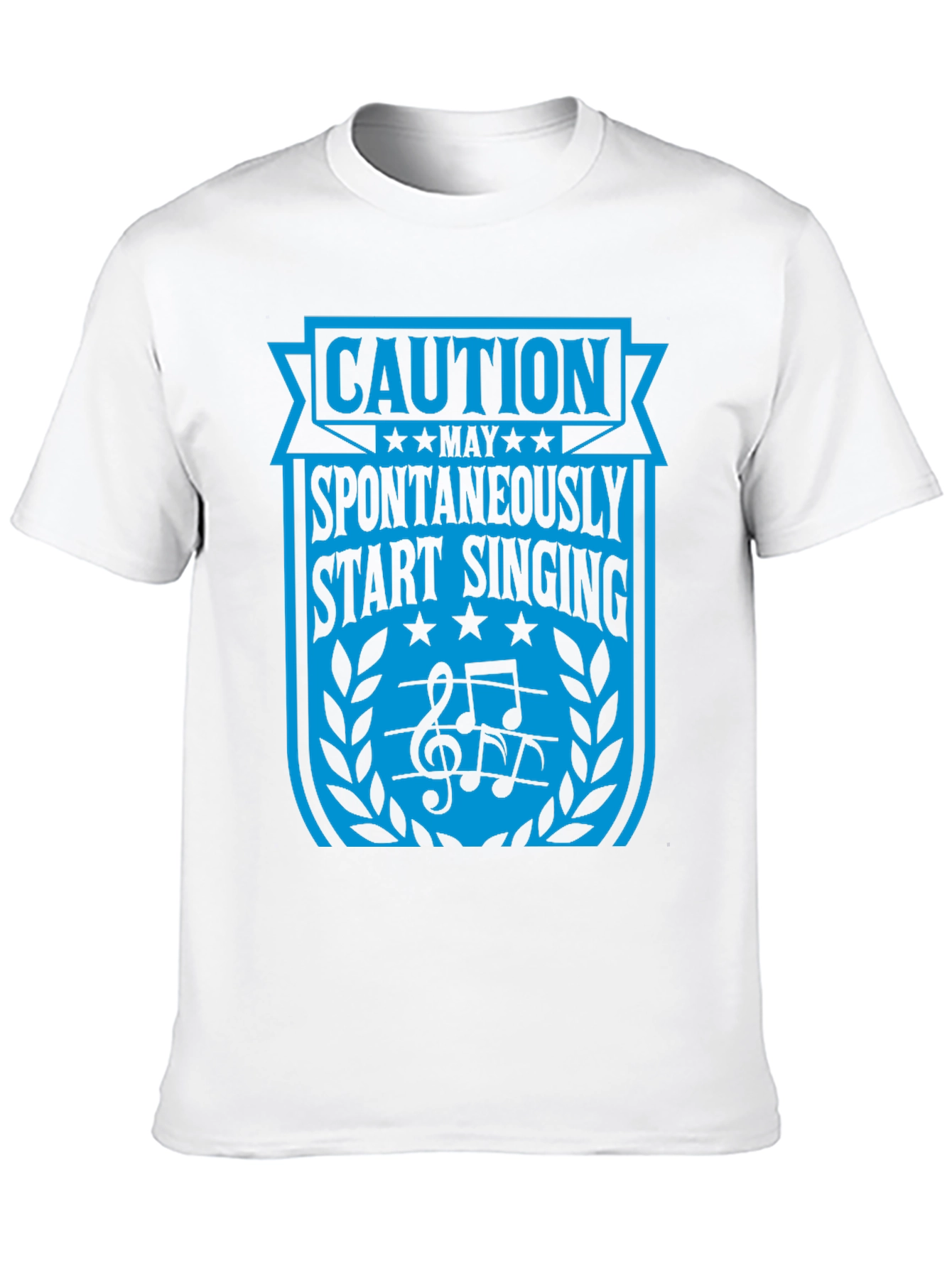 Caution: May Spontaneously Start Singing T-Shirt