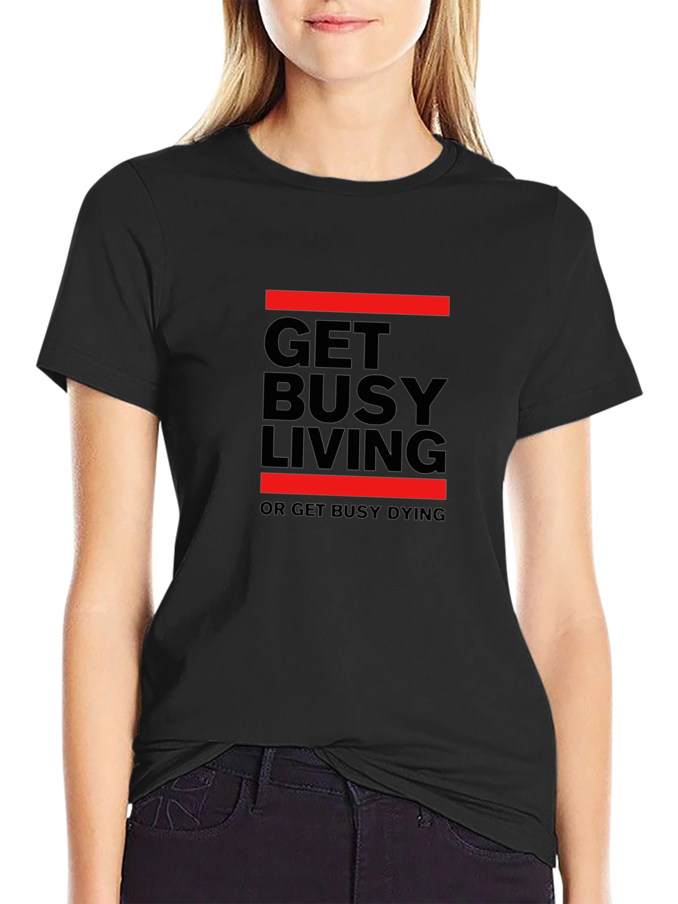 Get Busy Living T-Shirt - Stylish Graphic Tee