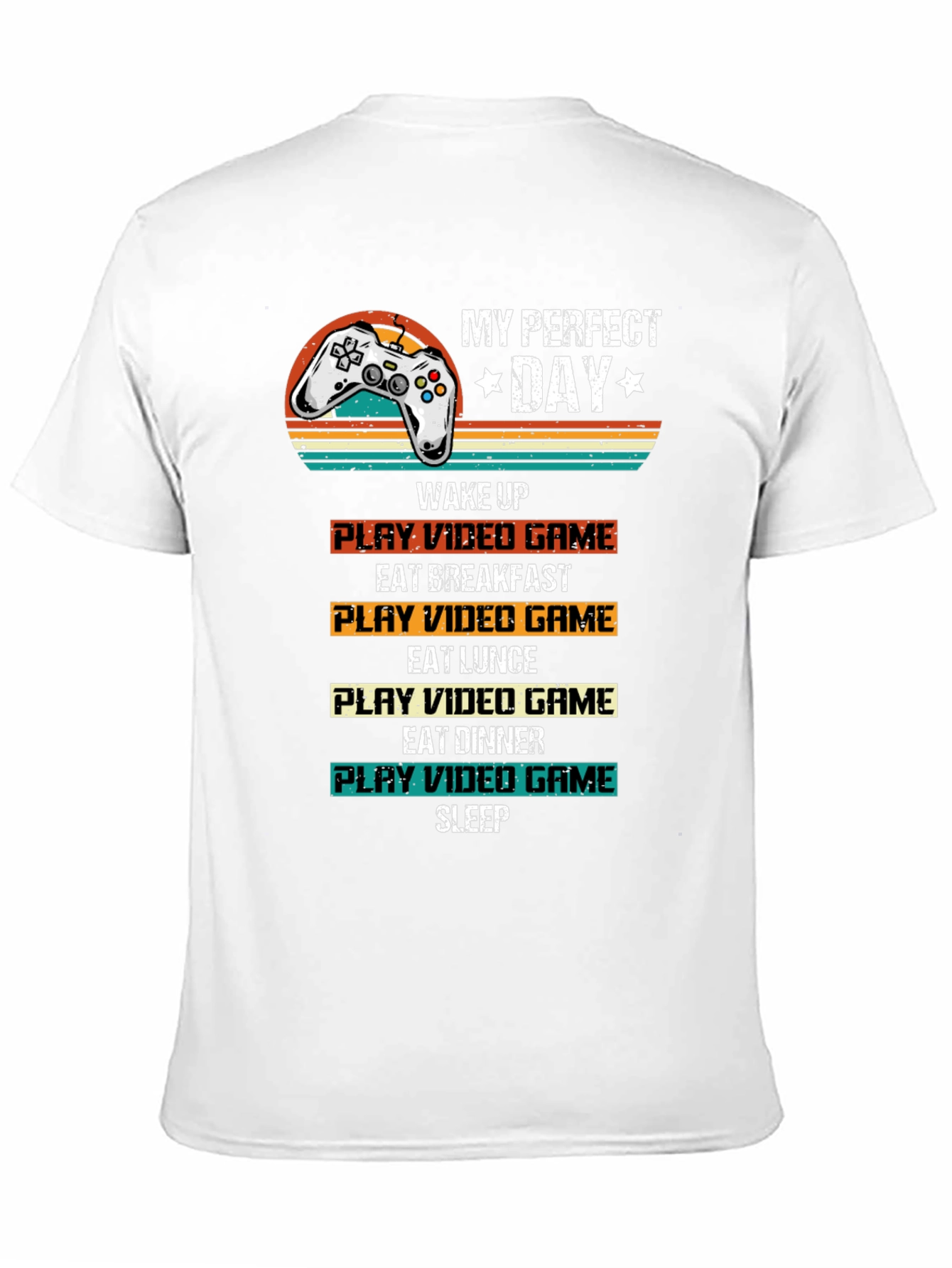 My Perfect Day Gamer T-Shirt