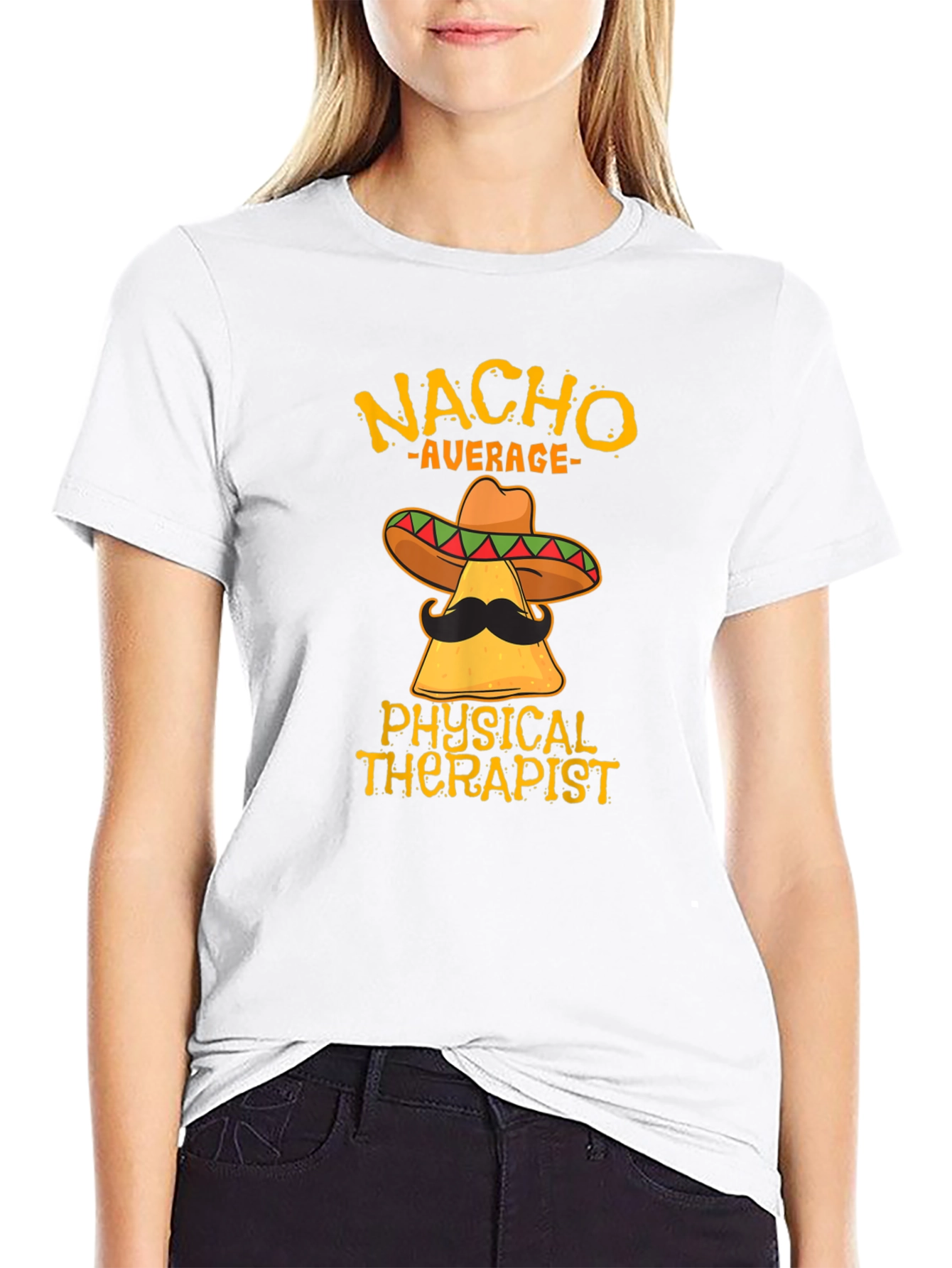 Nacho Average Physical Therapist T-Shirt