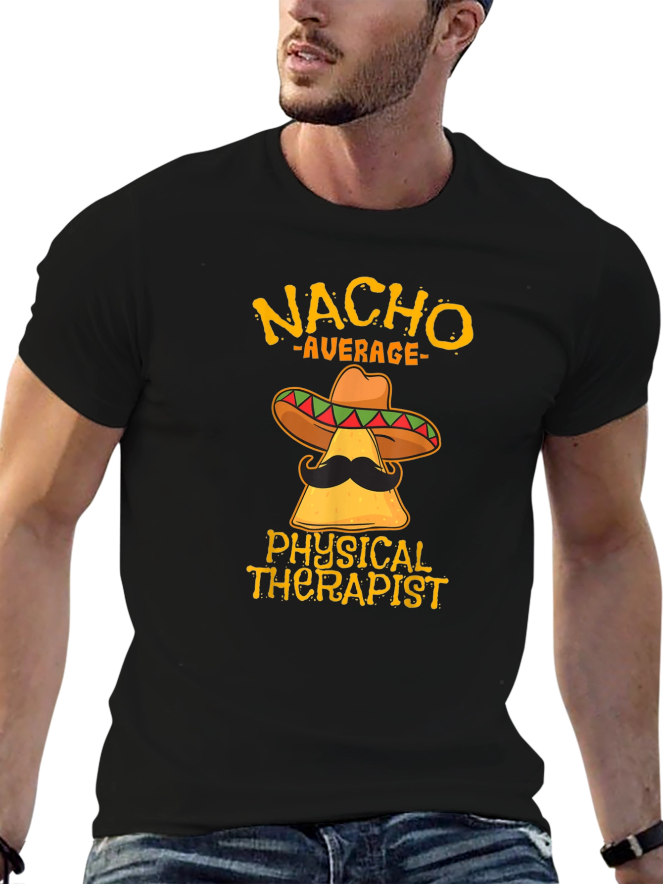 Nacho Average Physical Therapist T-Shirt