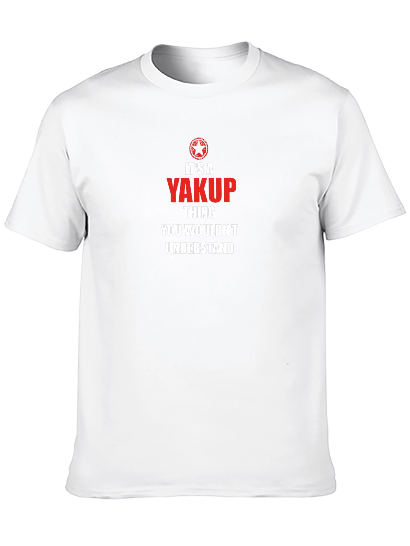 Its A Yakup Thing T-Shirt