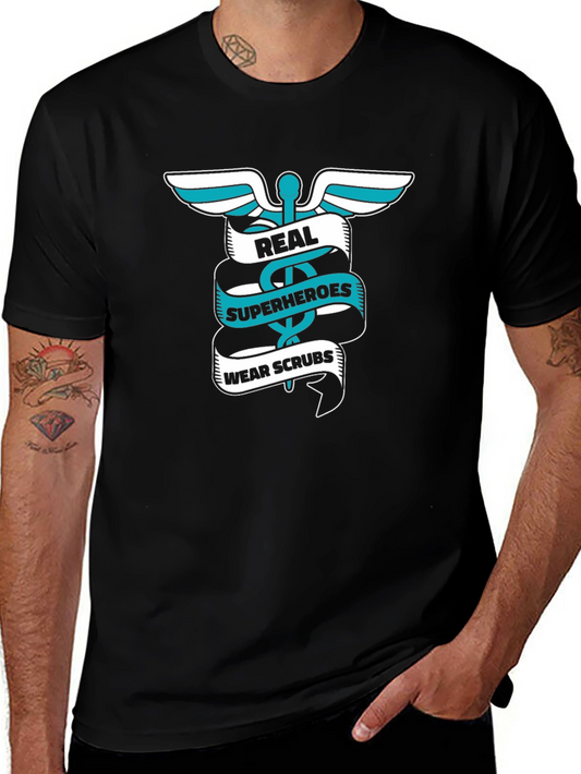 Real Superheroes Wear Scrubs Graphic Tee