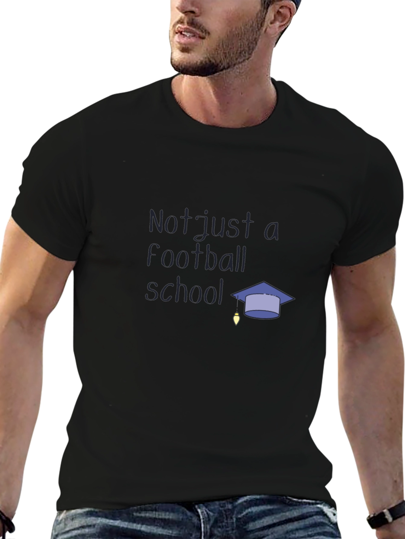 Not Just a Football School T-Shirt