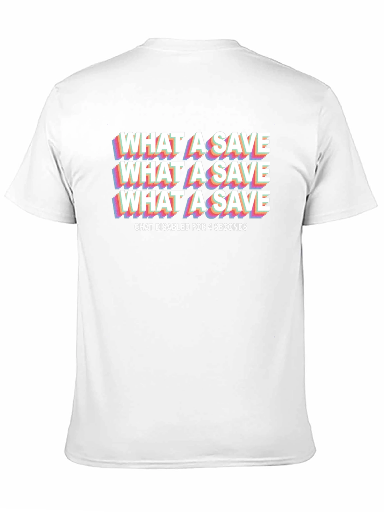 What A Save T-Shirt - Gamer Inspired Novelty Tee