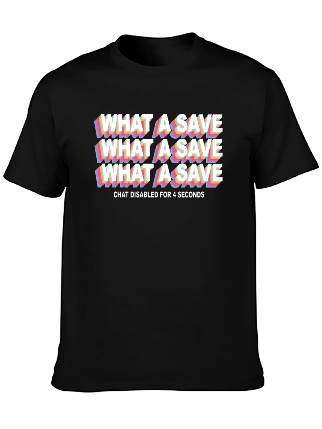 What A Save T-Shirt - Gamer Inspired Novelty Tee