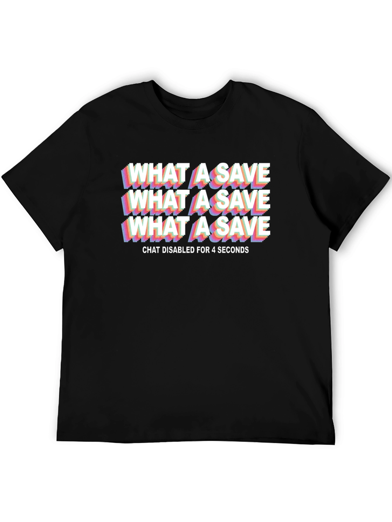 What A Save T-Shirt - Gamer Inspired Novelty Tee