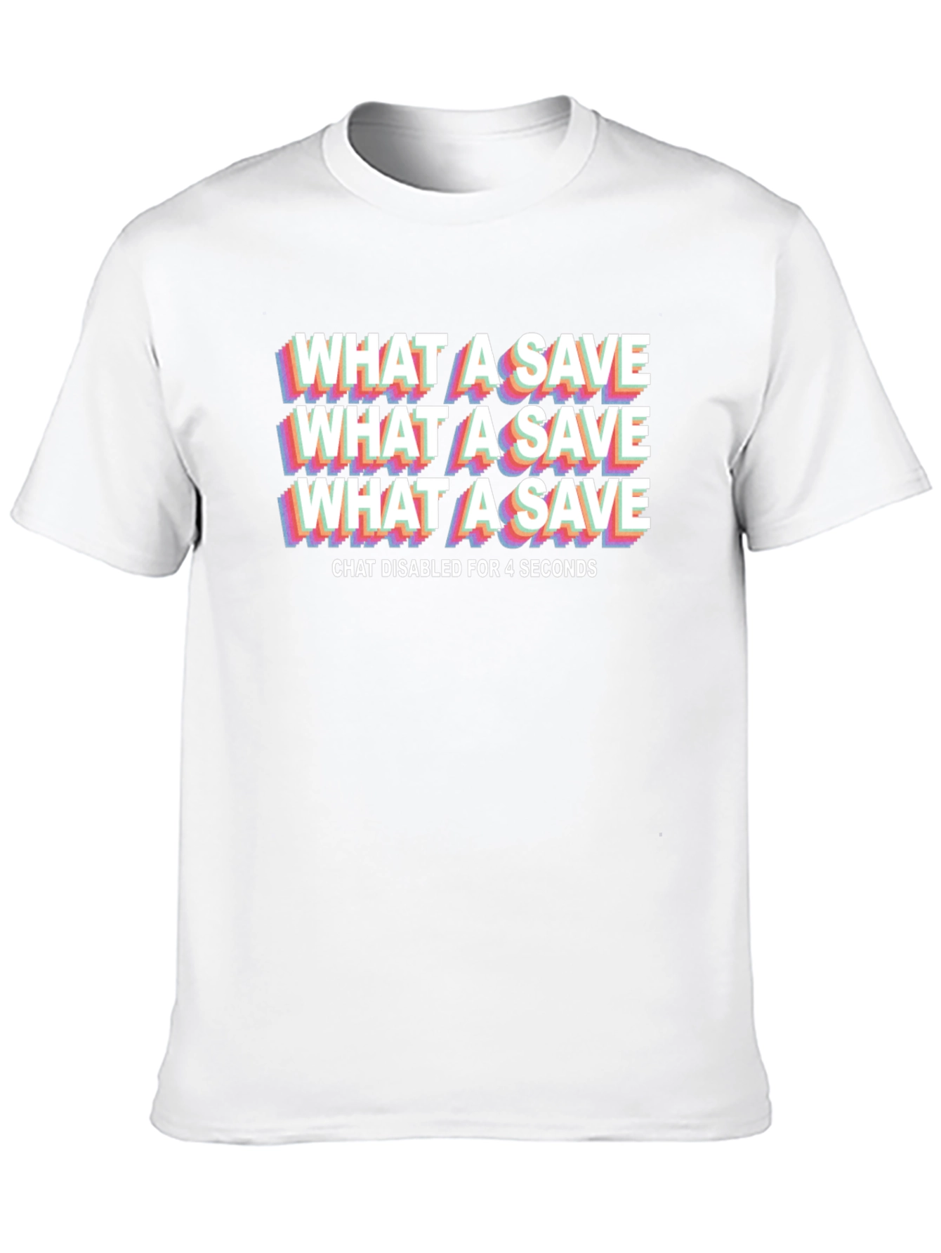 What A Save T-Shirt - Gamer Inspired Novelty Tee