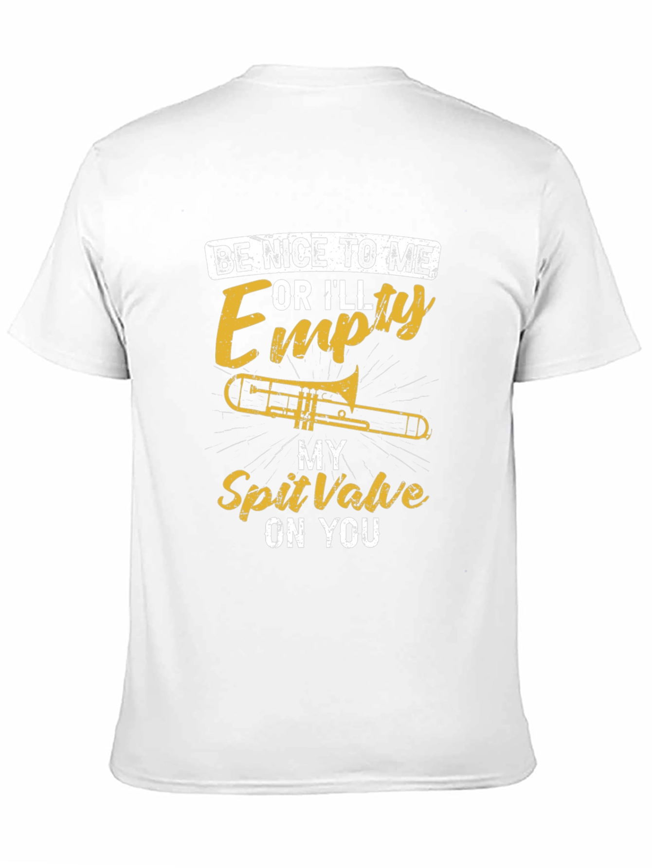 Funny Trombone T-Shirt: Be Nice or Else!