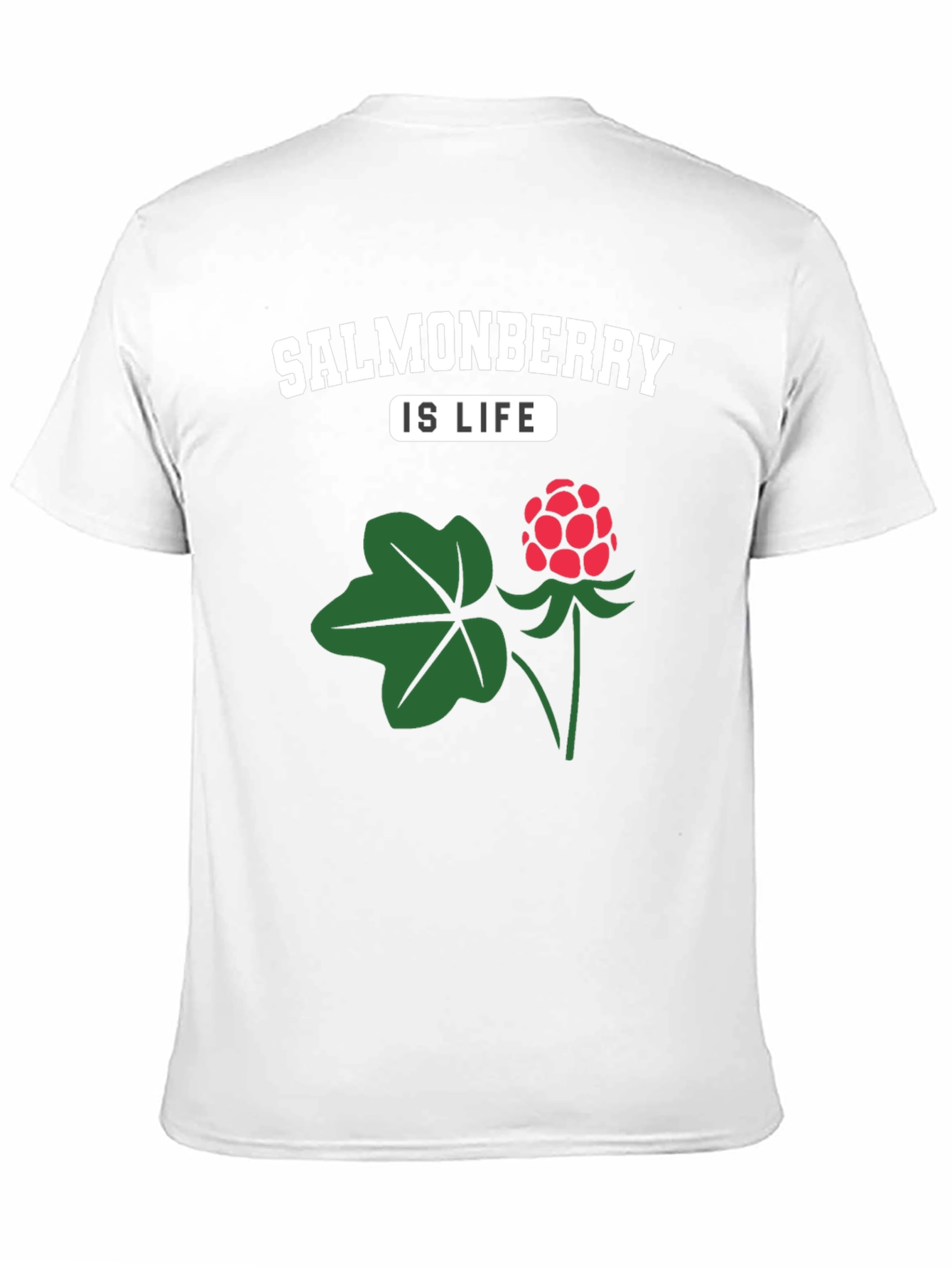 Salmonberry Is Life T-Shirt - Unique Berry Design