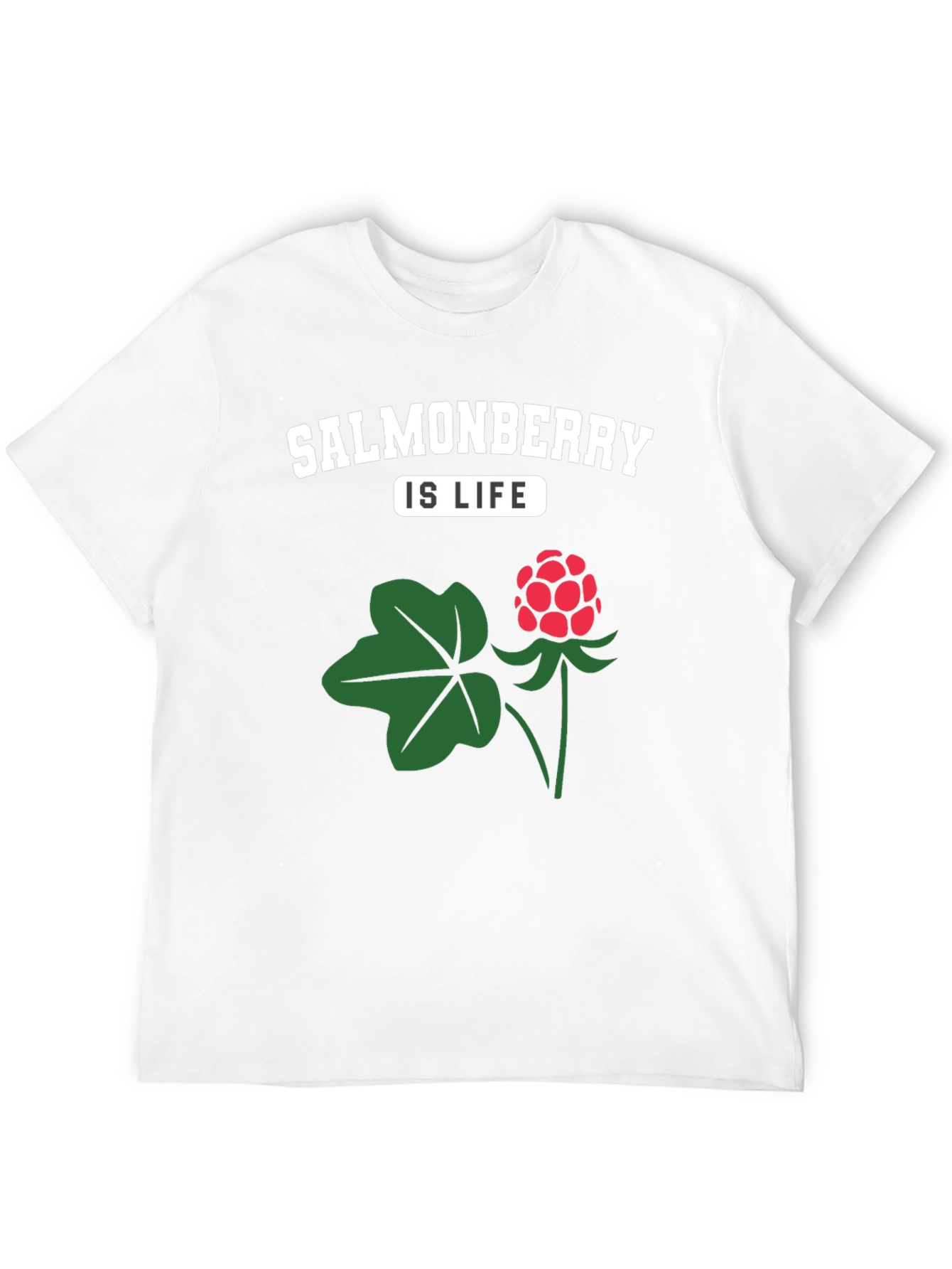 Salmonberry Is Life T-Shirt - Unique Berry Design