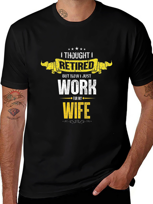 Retired? Funny Mens T-Shirt
