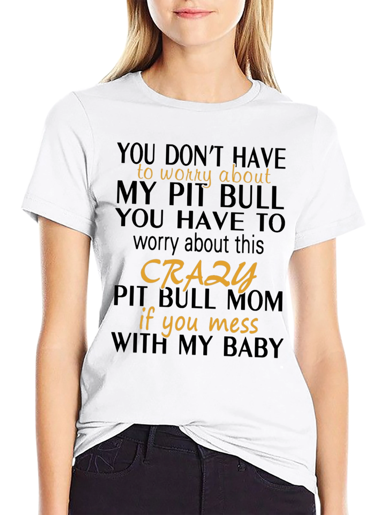 Crazy Pit Bull Mom Graphic T-Shirt