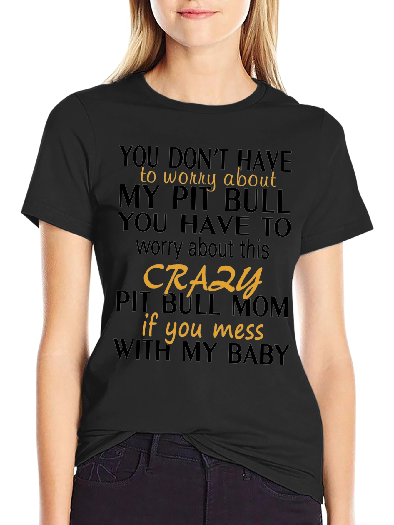 Crazy Pit Bull Mom Graphic T-Shirt