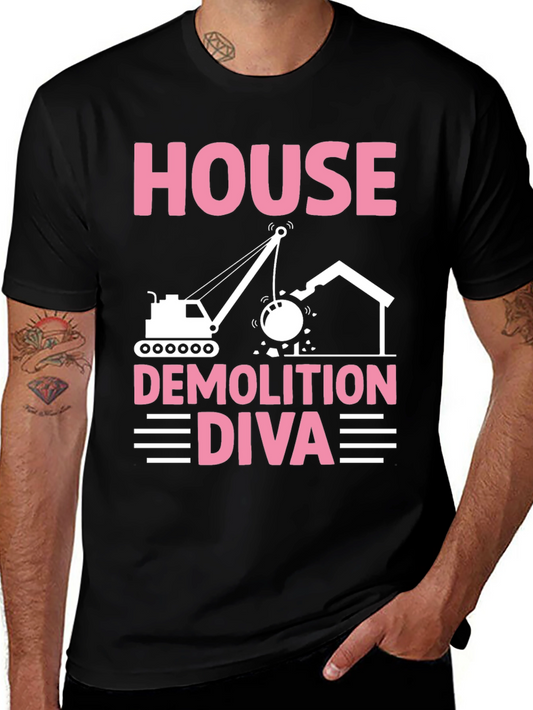 House Demolition Diva T-Shirt - Construction Humor Tee