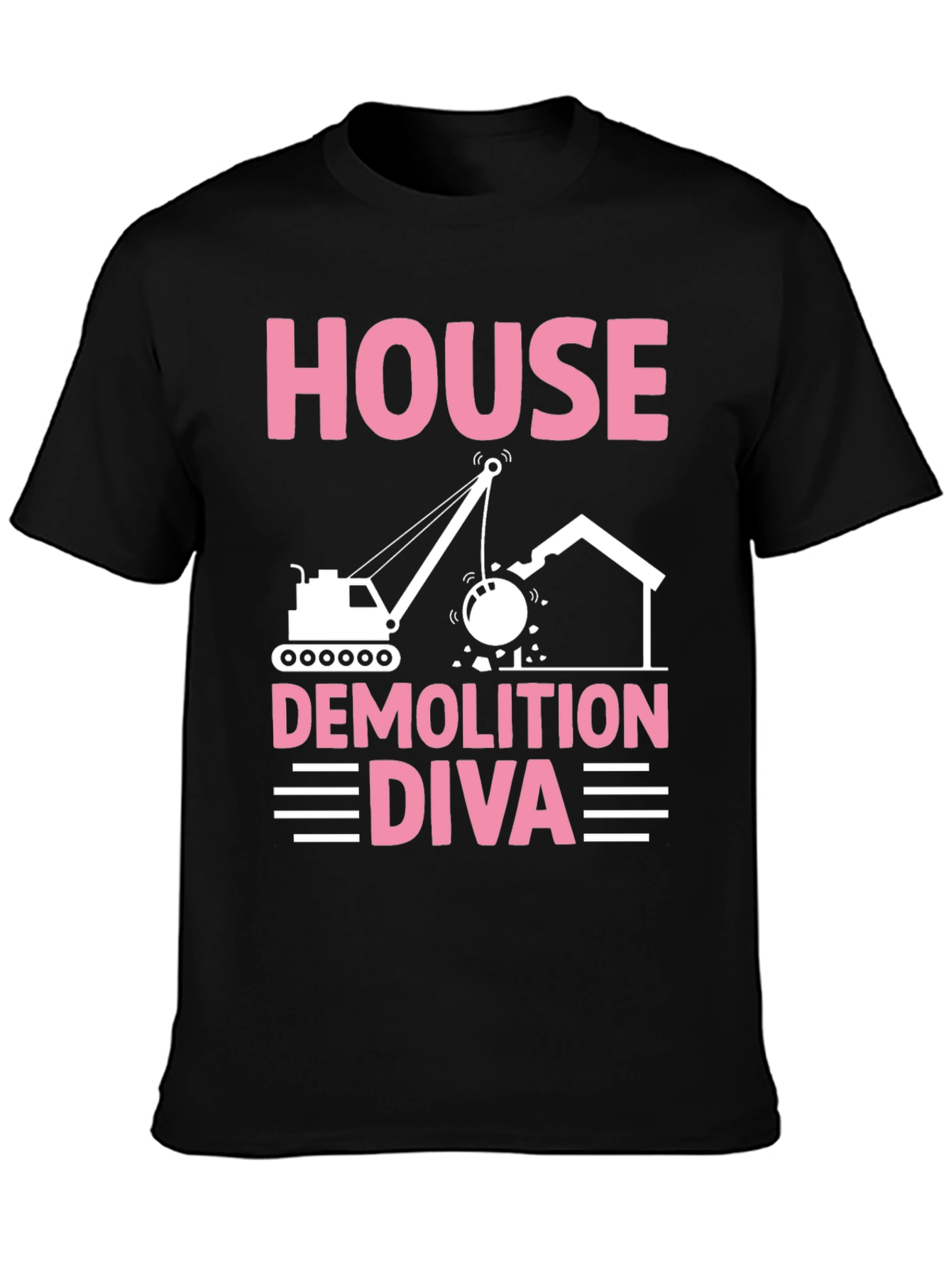 House Demolition Diva T-Shirt - Construction Humor Tee