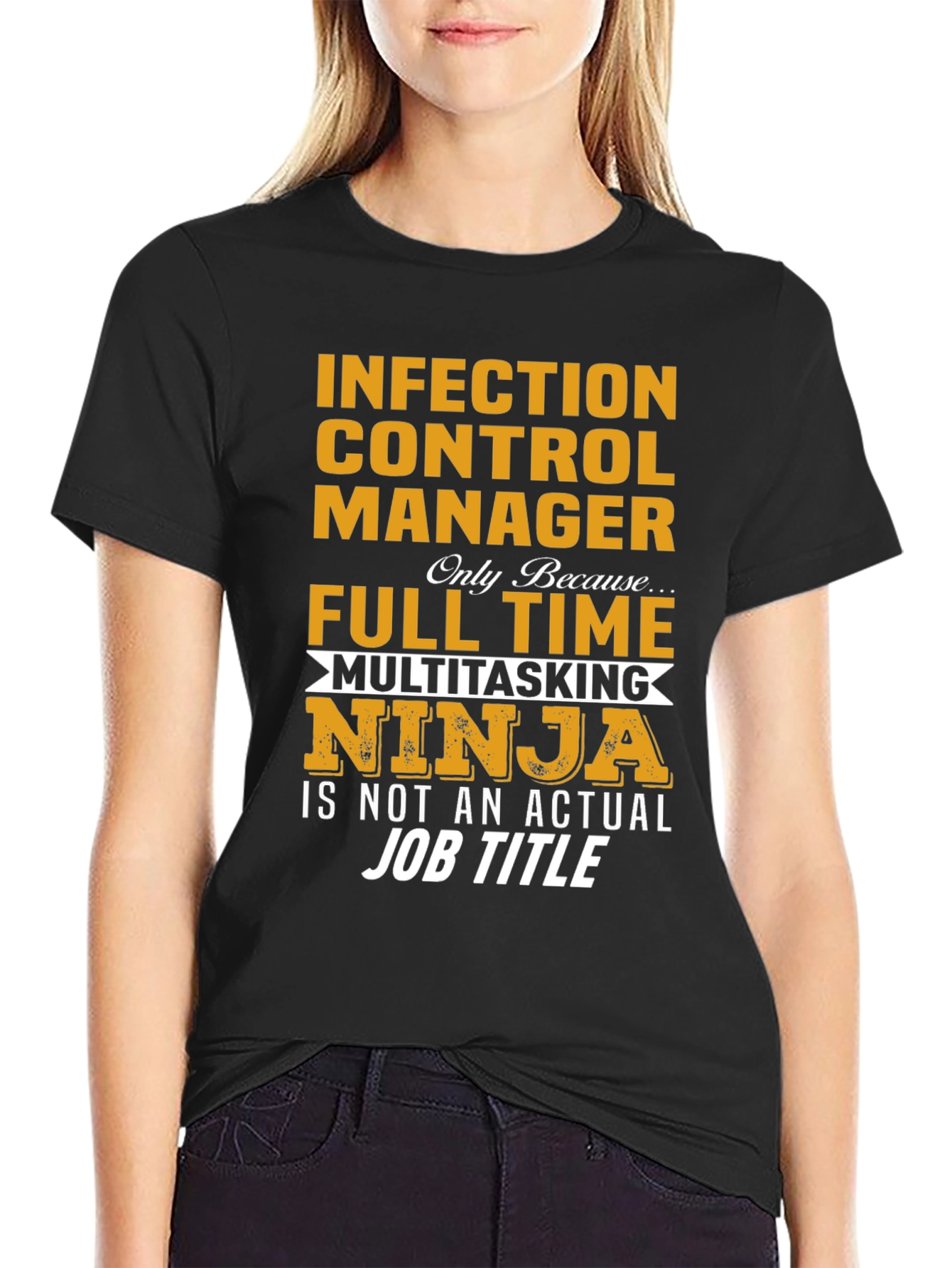 Infection Control Manager Multitasking Ninja T-Shirt