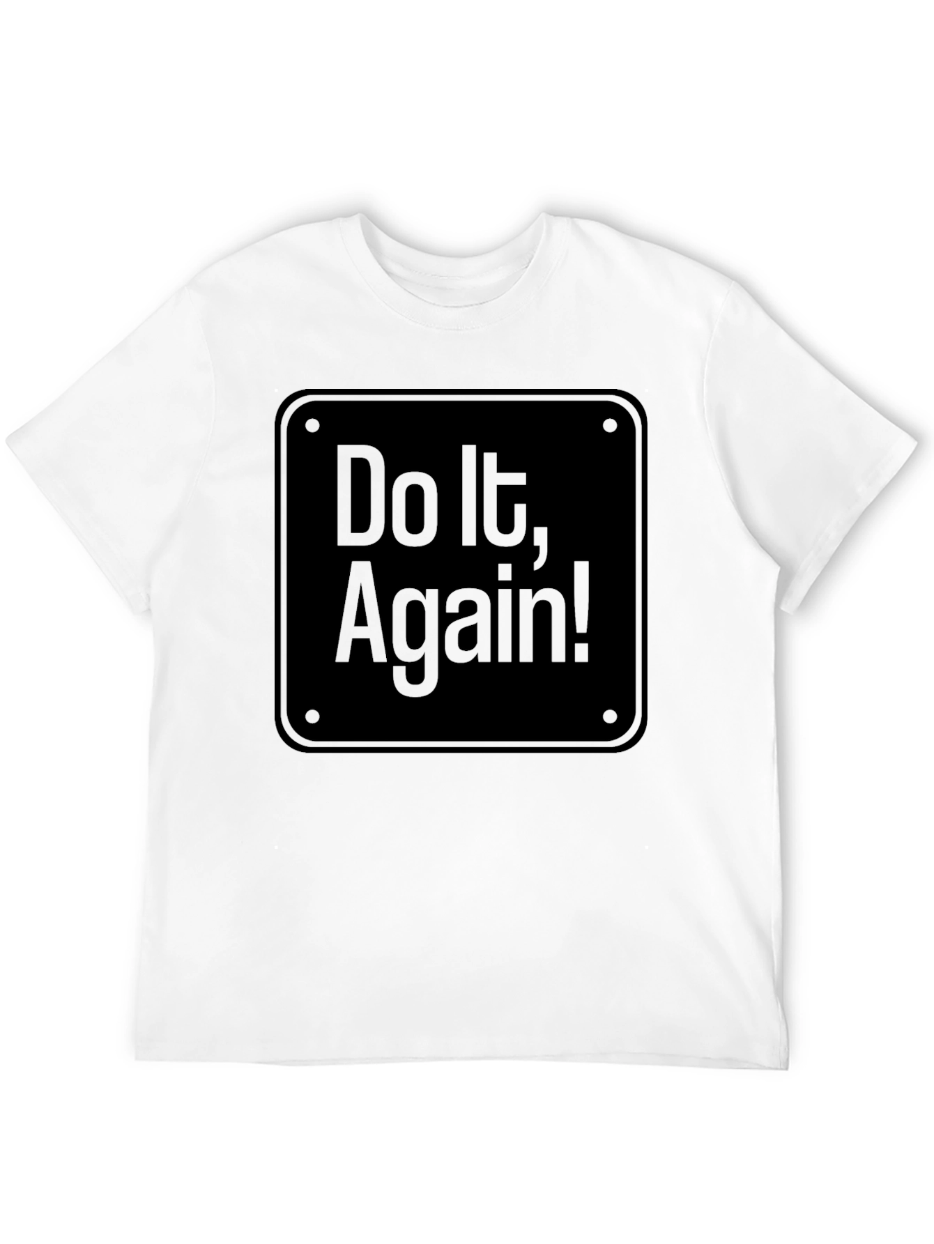 Do It Again! Black Graphic Tee