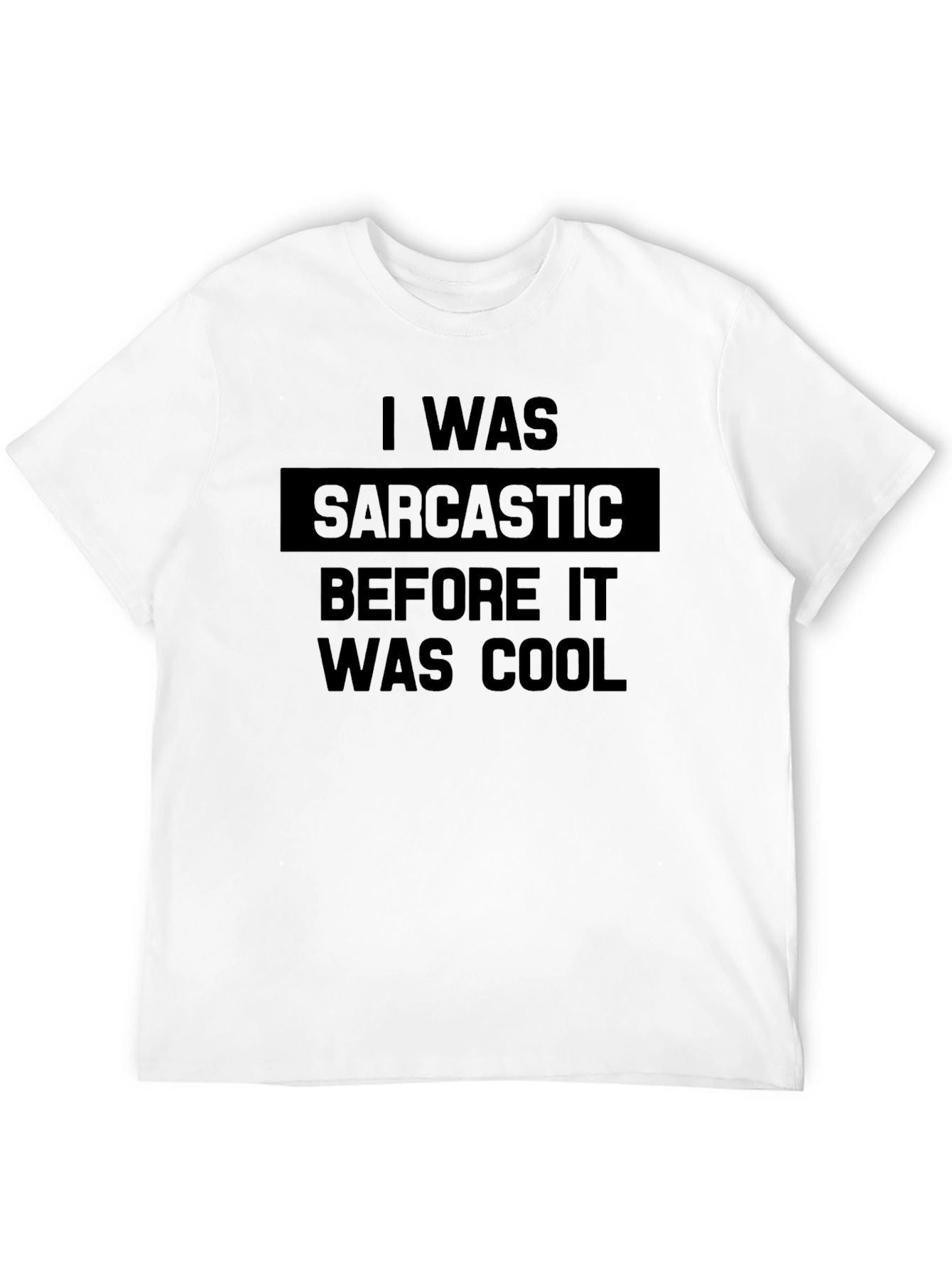 Sarcastic Cool Graphic T-Shirt Funny Humor Tee