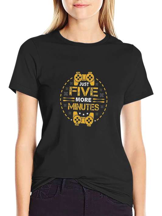 Just Five More Minutes Gaming T-Shirt