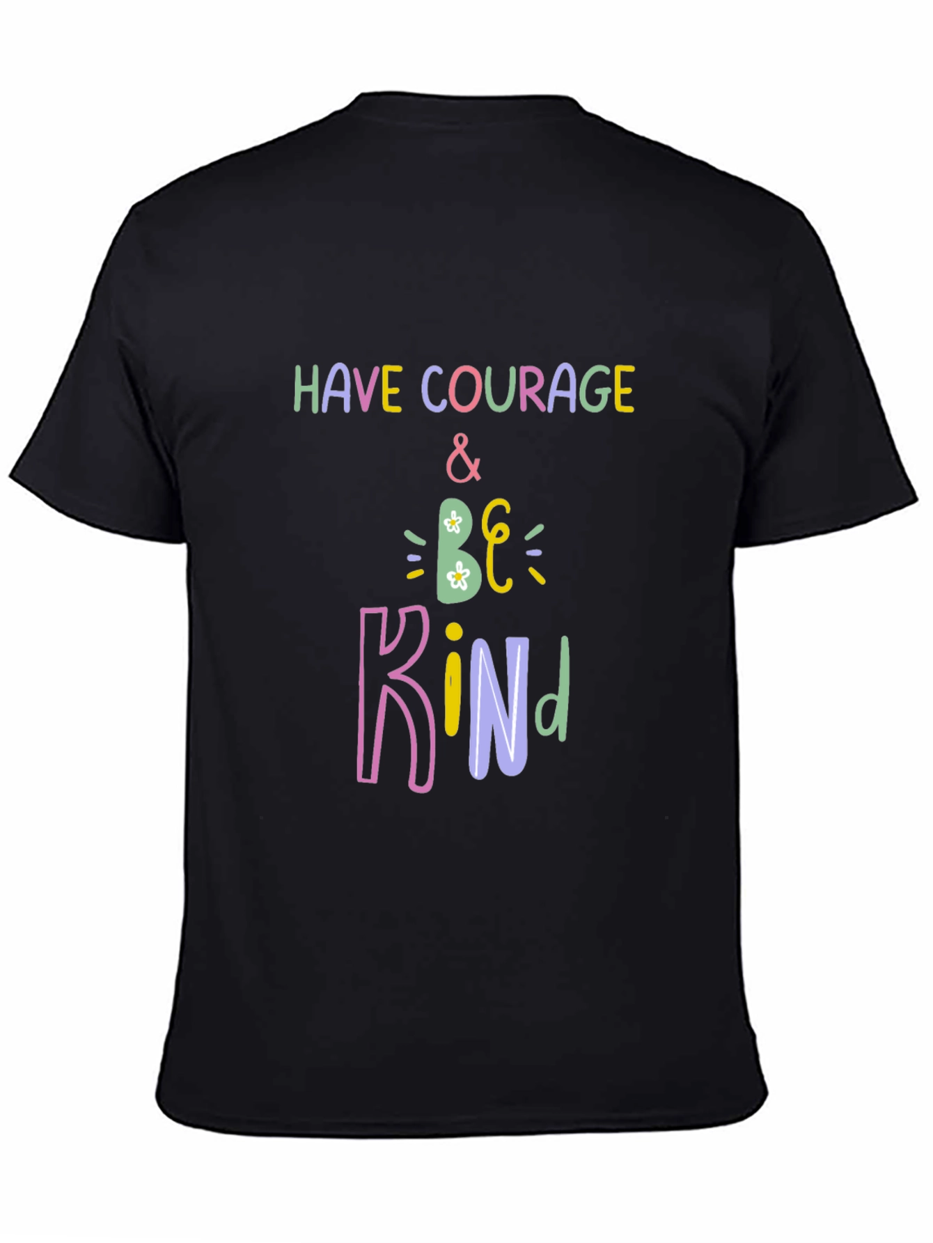 Have Courage and Be Kind Black T-Shirt