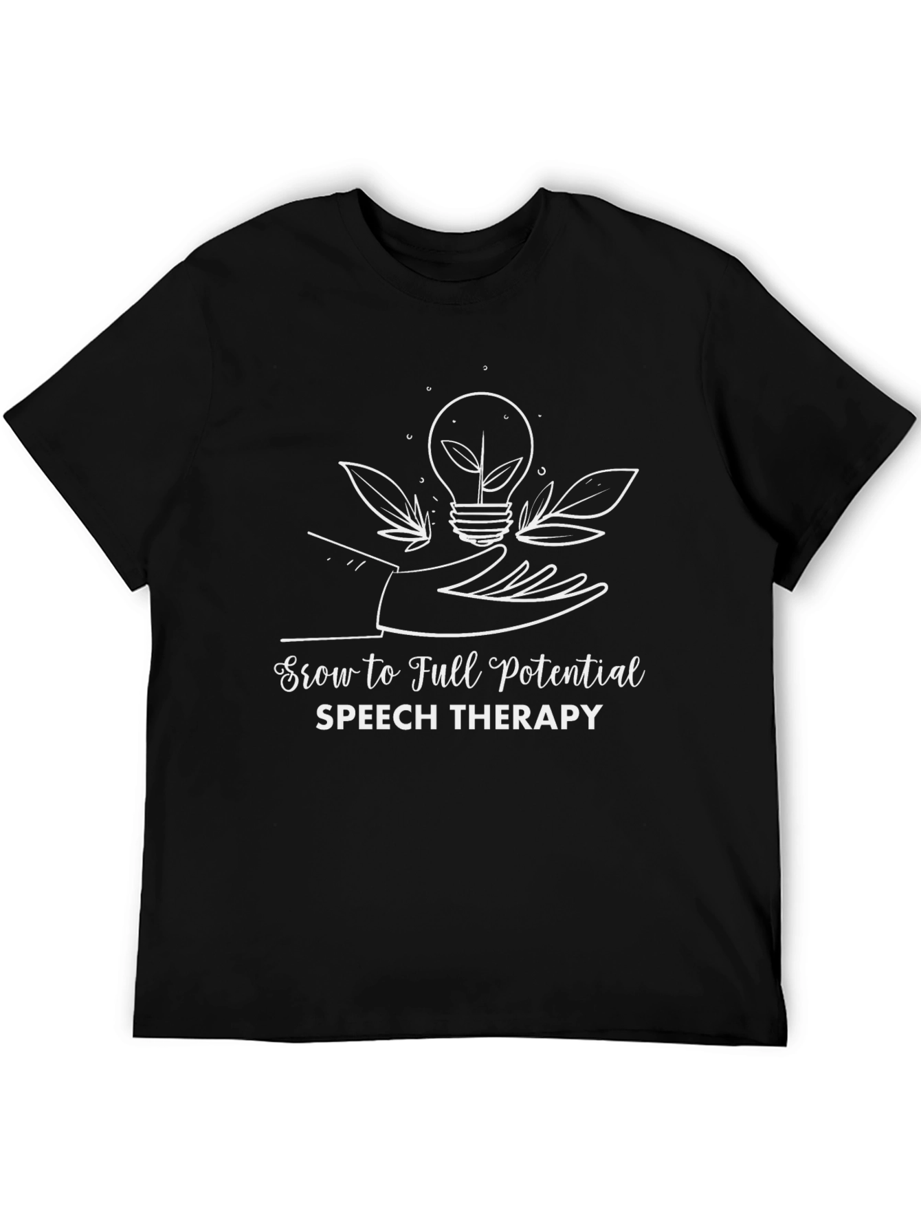 Grow to Full Potential Speech Therapy Black T-Shirt