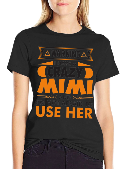 Crazy Mimi Graphic Tee - Novelty T-Shirt
