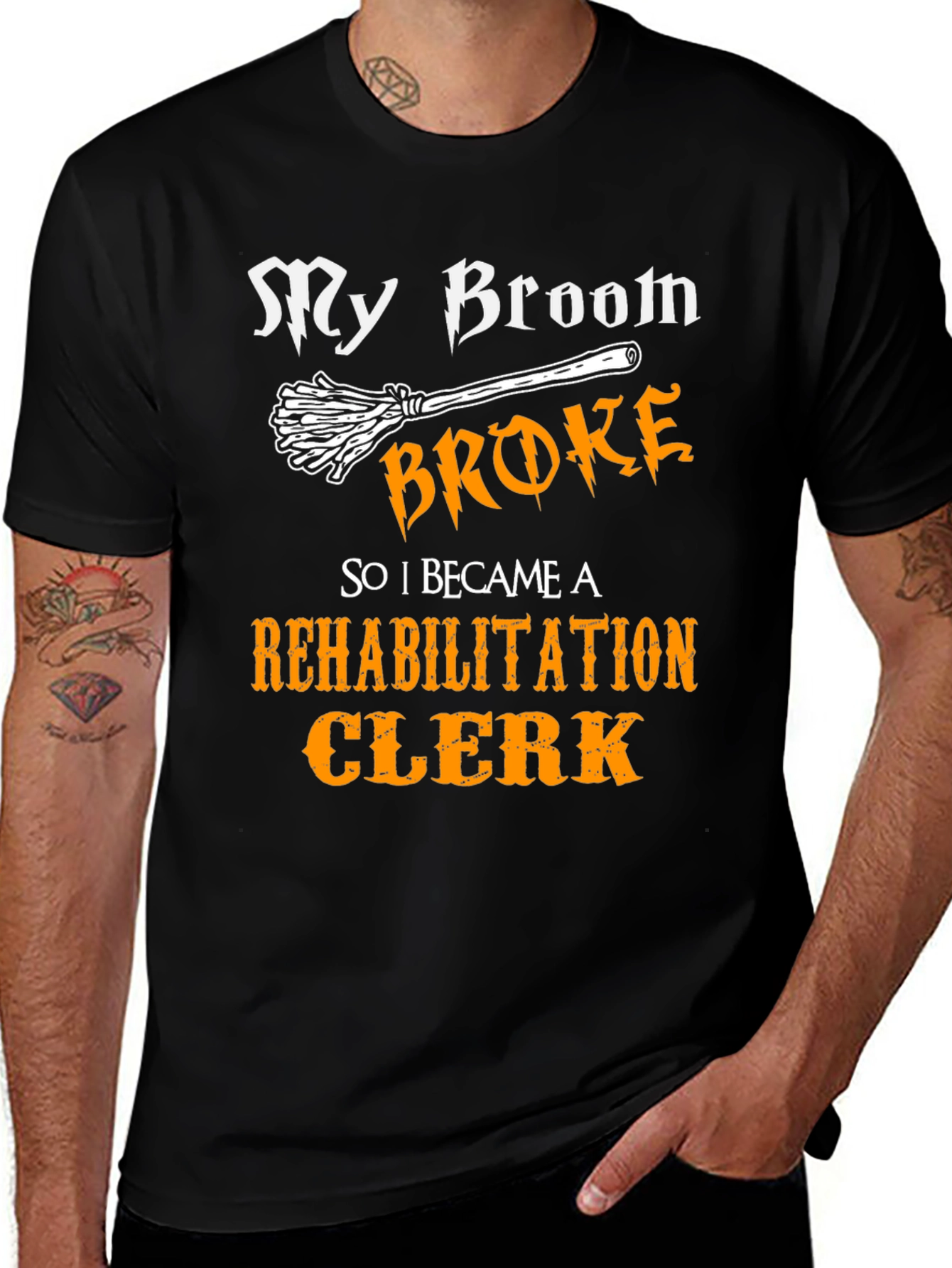 My Broom Broke Rehabilitation Clerk T-Shirt