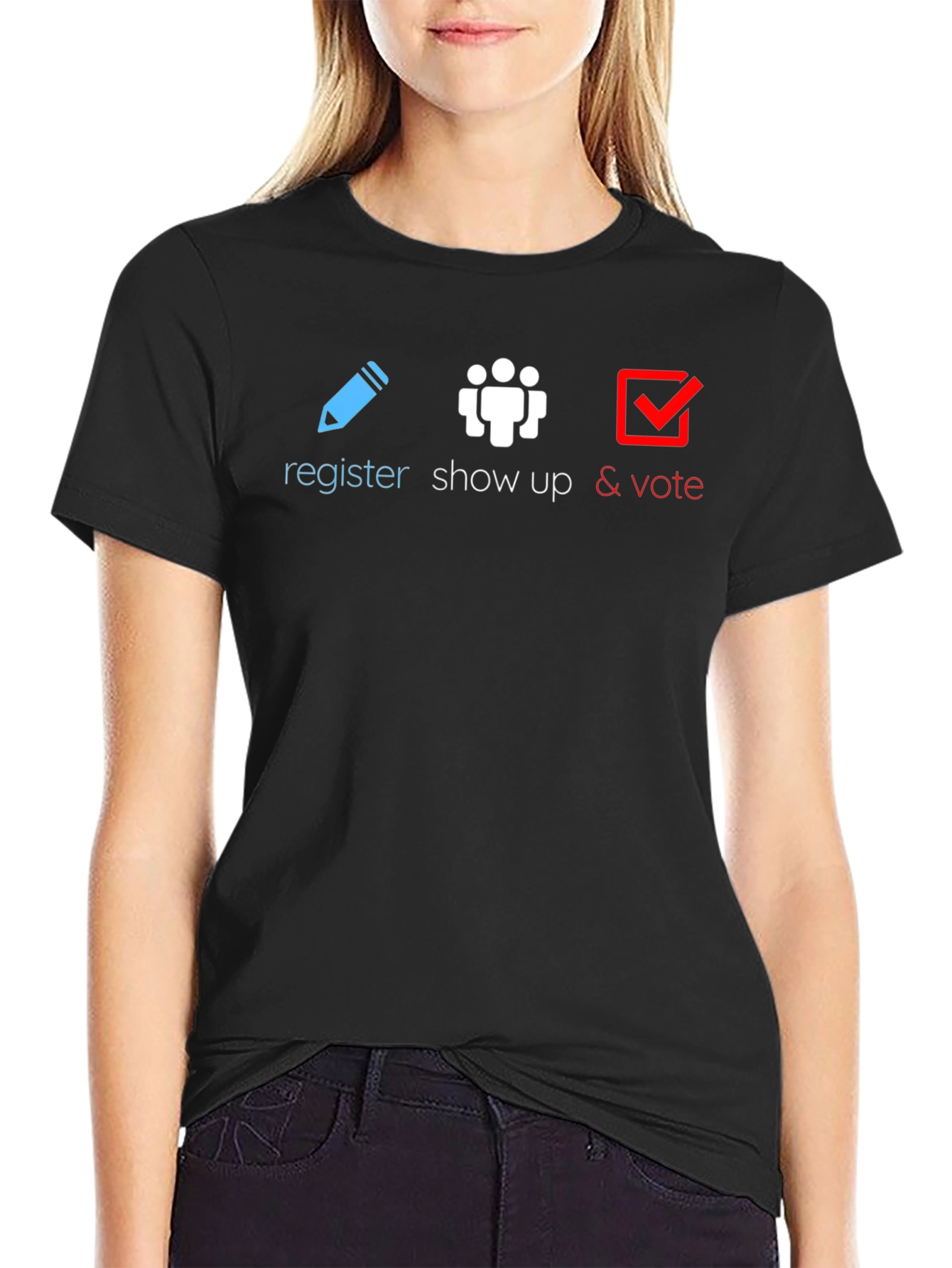 Register Show Up Vote T-Shirt