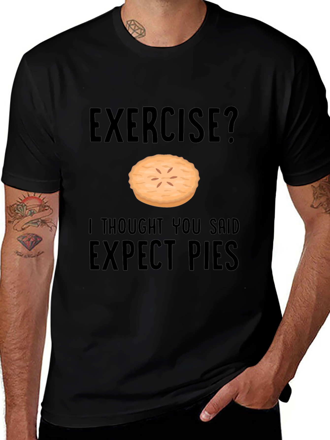 Funny Exercise Pie T-Shirt - Expect Pies Graphic Tee