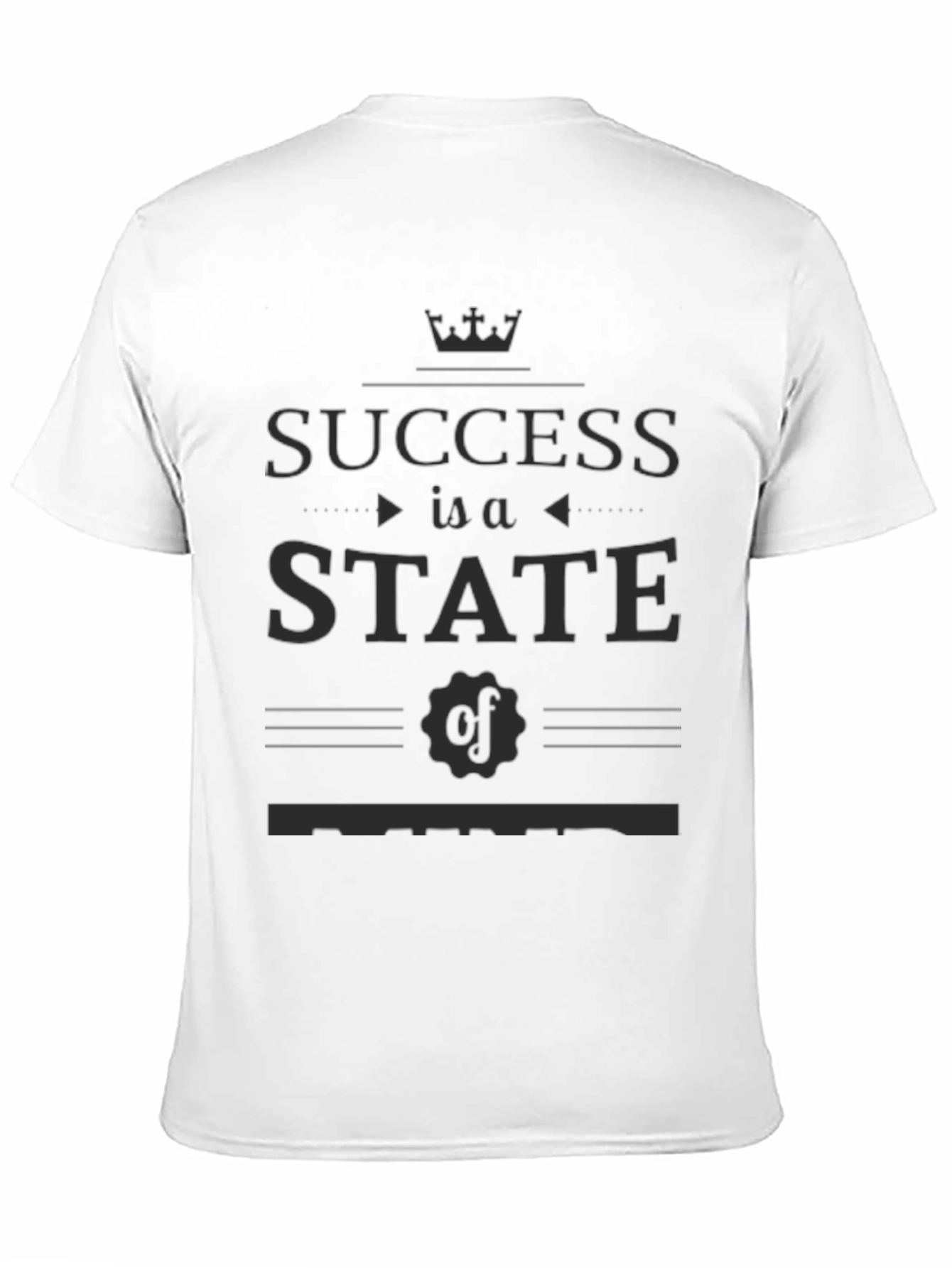 Success is a State of Mind T-Shirt