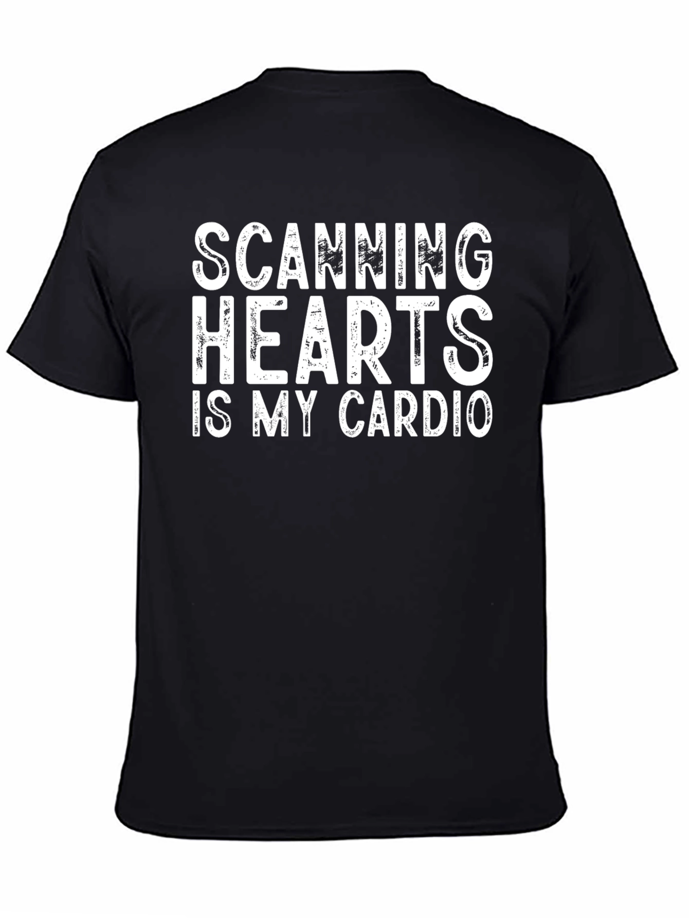 Scanning Hearts Is My Cardio T-Shirt