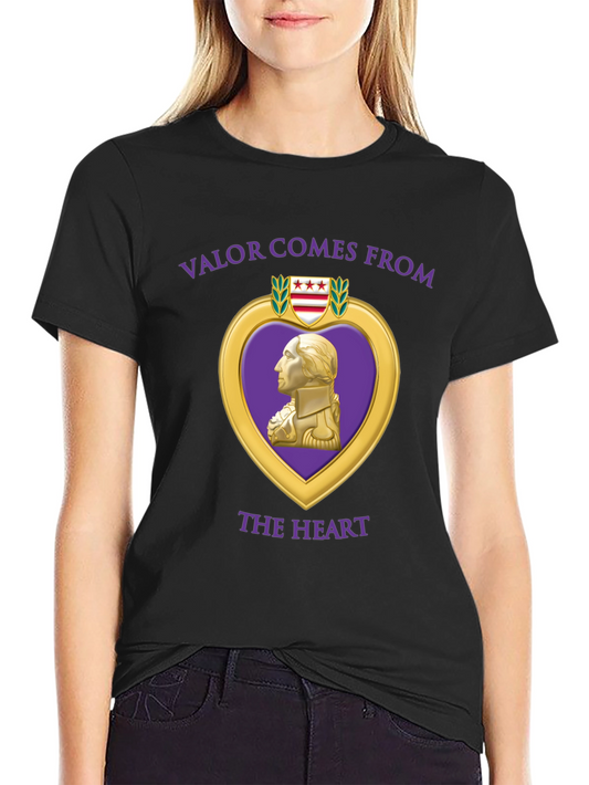 Valor Comes From The Heart T-Shirt