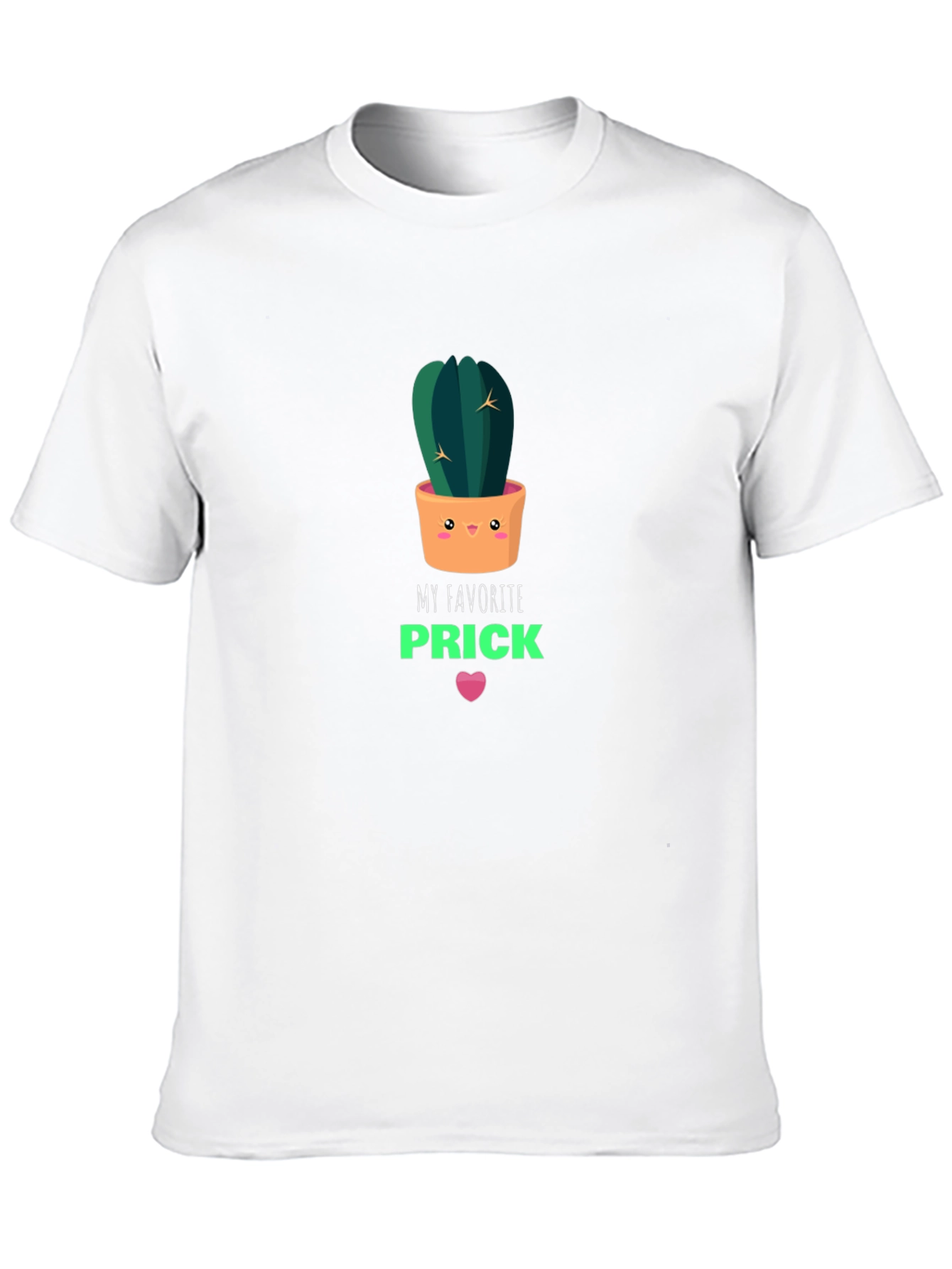 My Favorite Prick T-Shirt - Cactus Graphic Tee