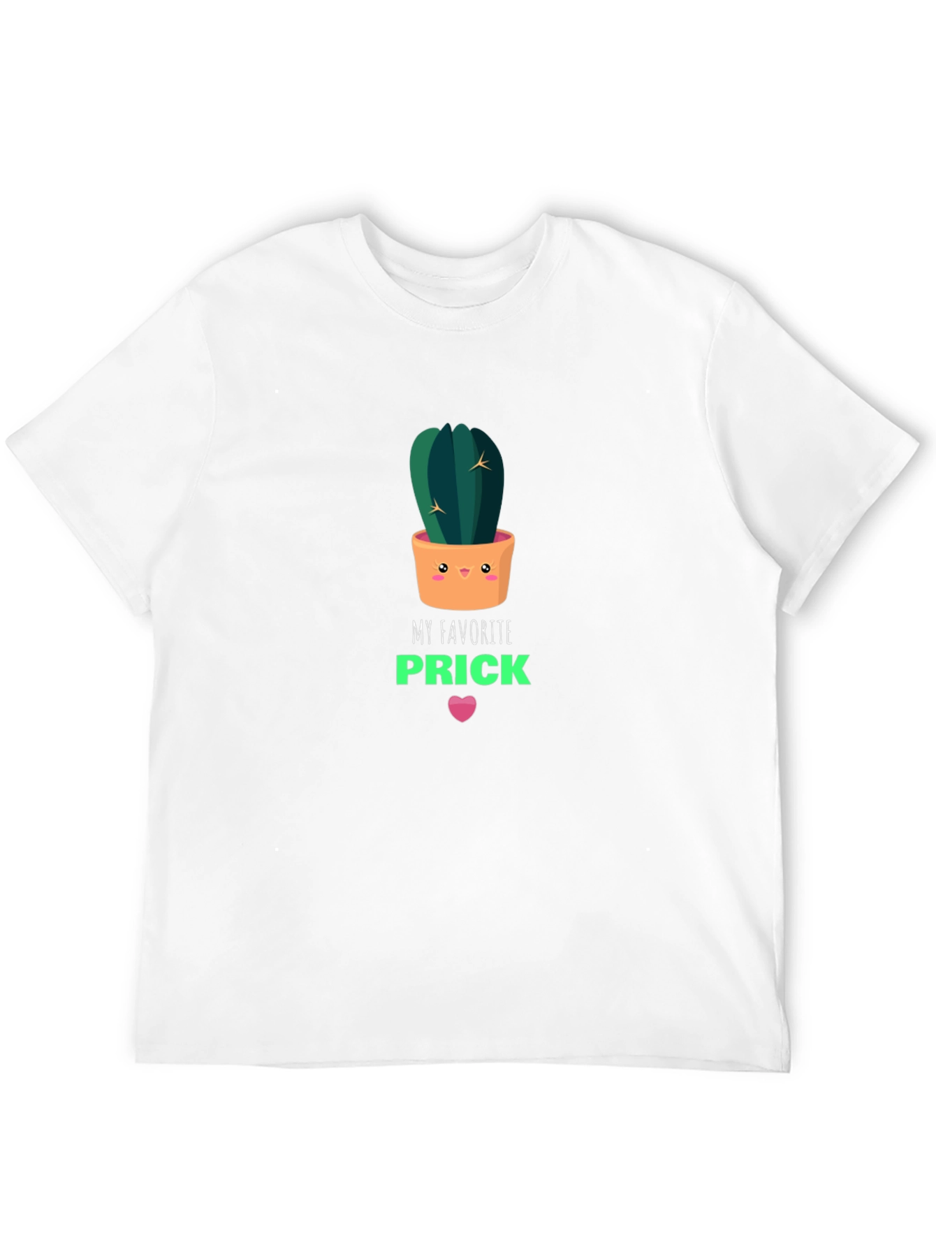 My Favorite Prick T-Shirt - Cactus Graphic Tee