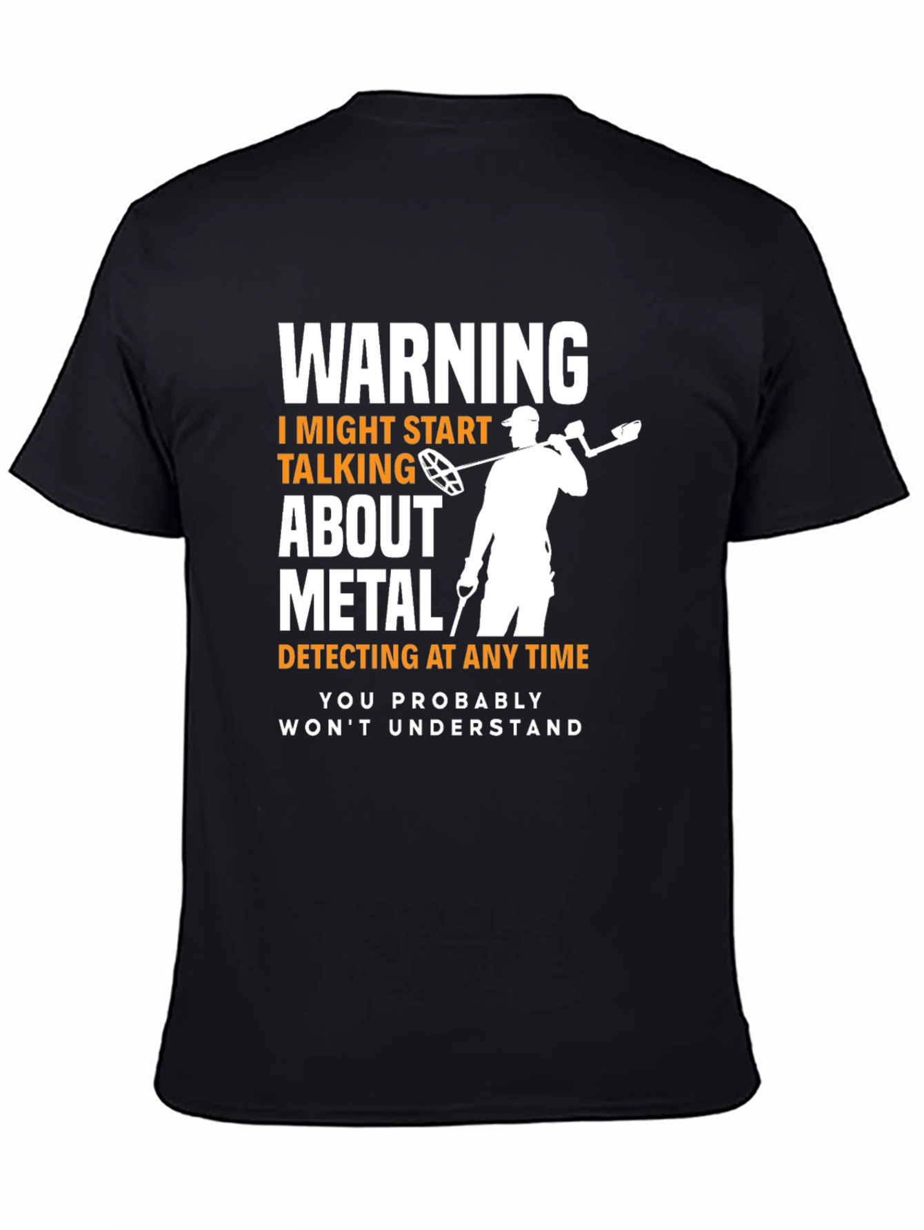 Metal Detecting Warning T-Shirt