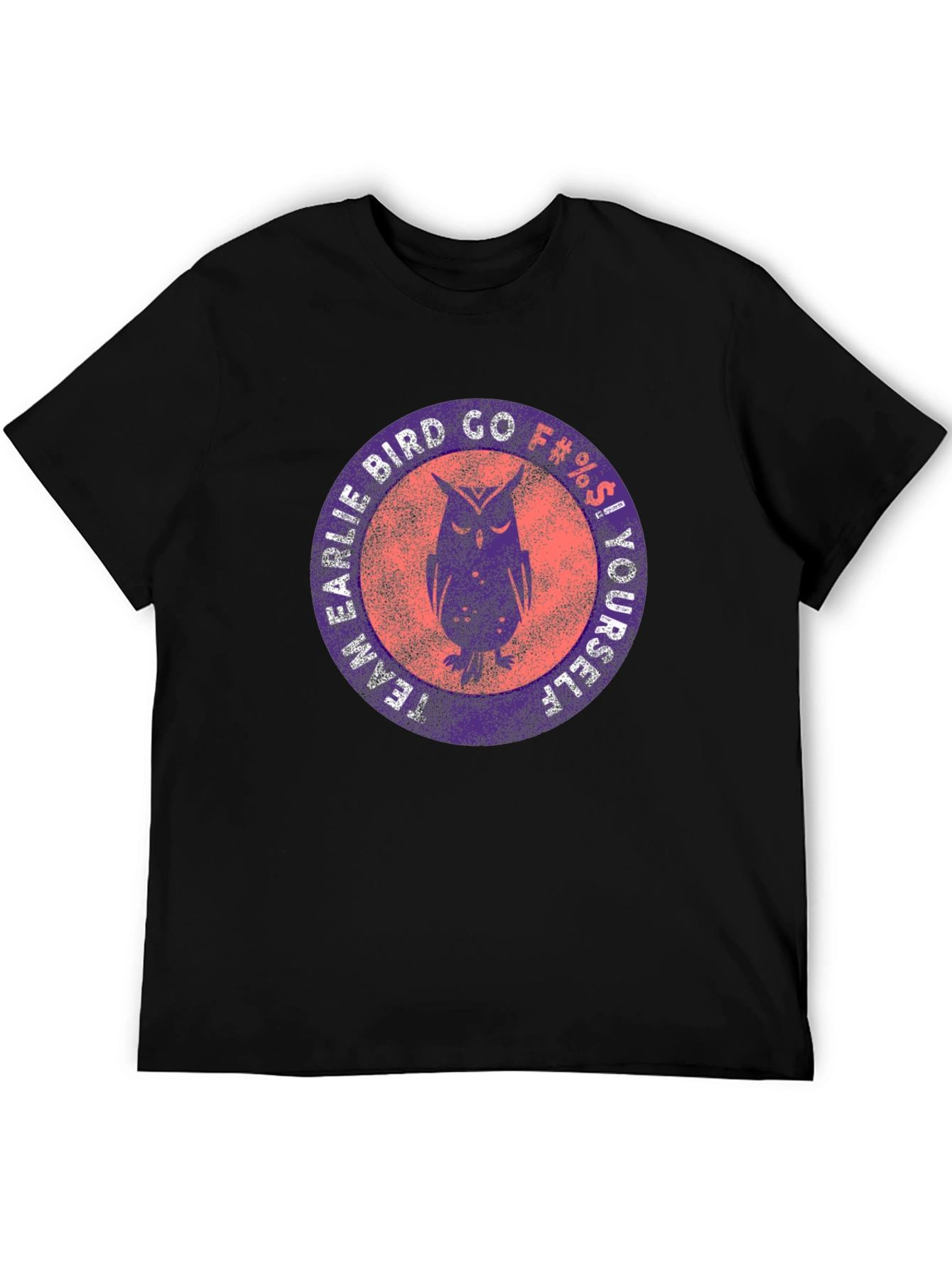 Team Earlie Bird Go F#%$ Yourself Black T-Shirt